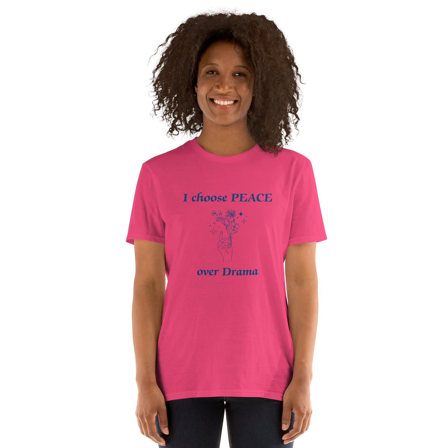 I Choose Peace Over Drama Unisex Tee by EraofInk