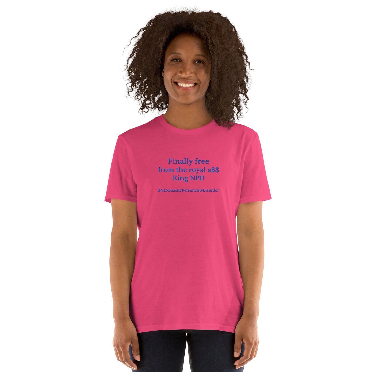 NPD Personality Satire Tee Finally Free from the Royal A$$ King NPD Short-Sleeve Unisex Tee by EraofInk
