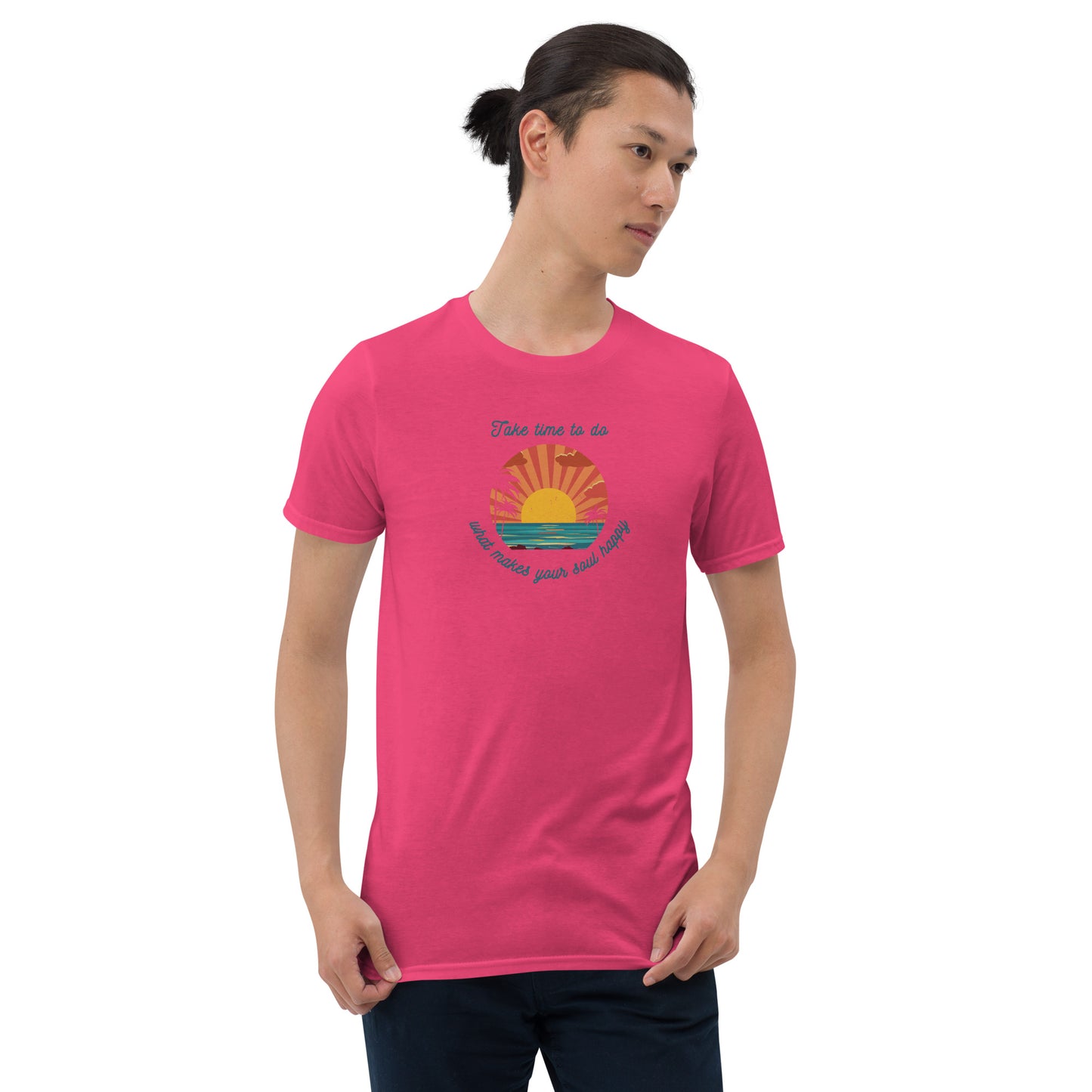 You Have to Take Time to Do What Makes Your Soul Happy Inspirational Tee Unisex by EraofInk