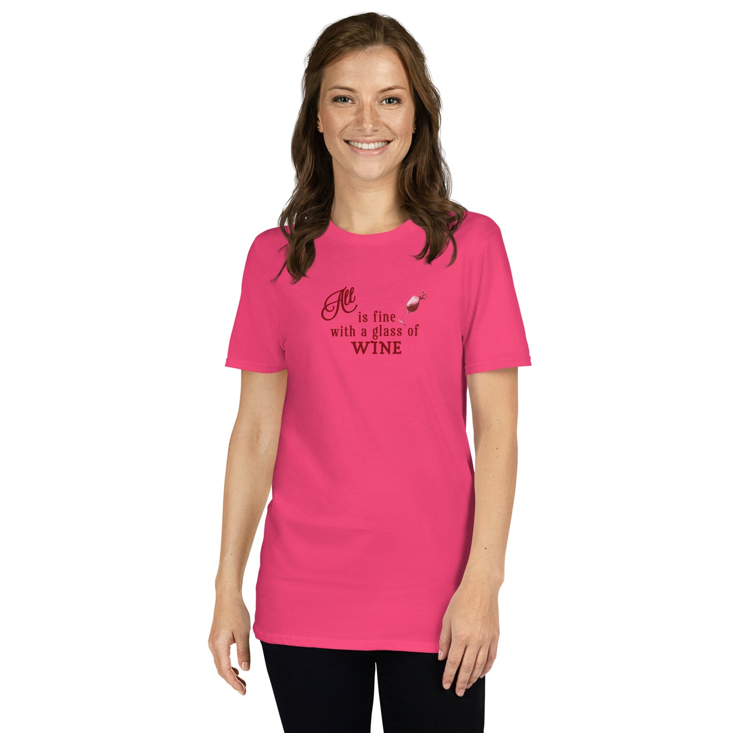 Wine Lover's Tee All is Fine with a Glass of Wine Unisex Tee by EraofInk