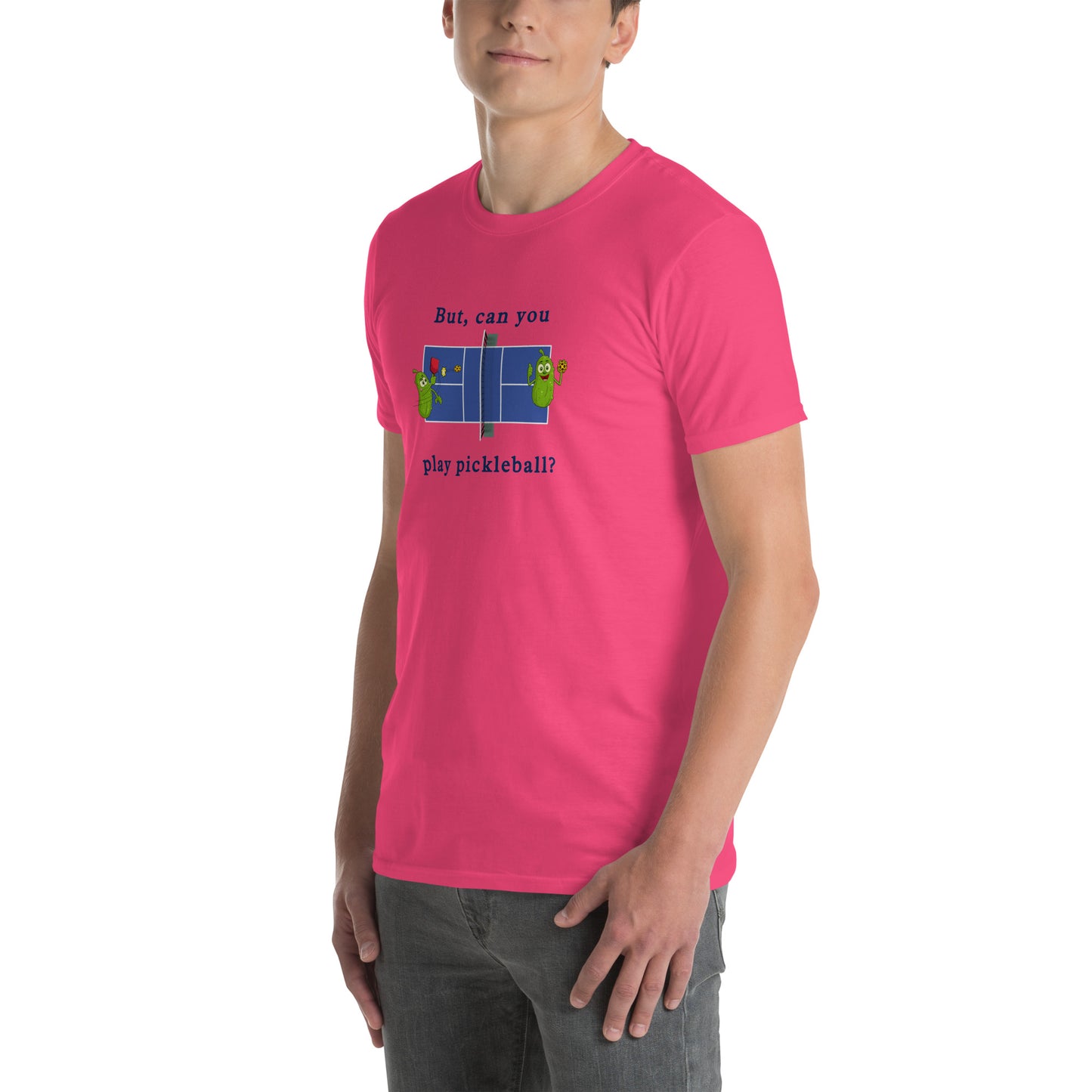But Can You Play Pickleball ? Pickleball Unisex Tee by EraofInk