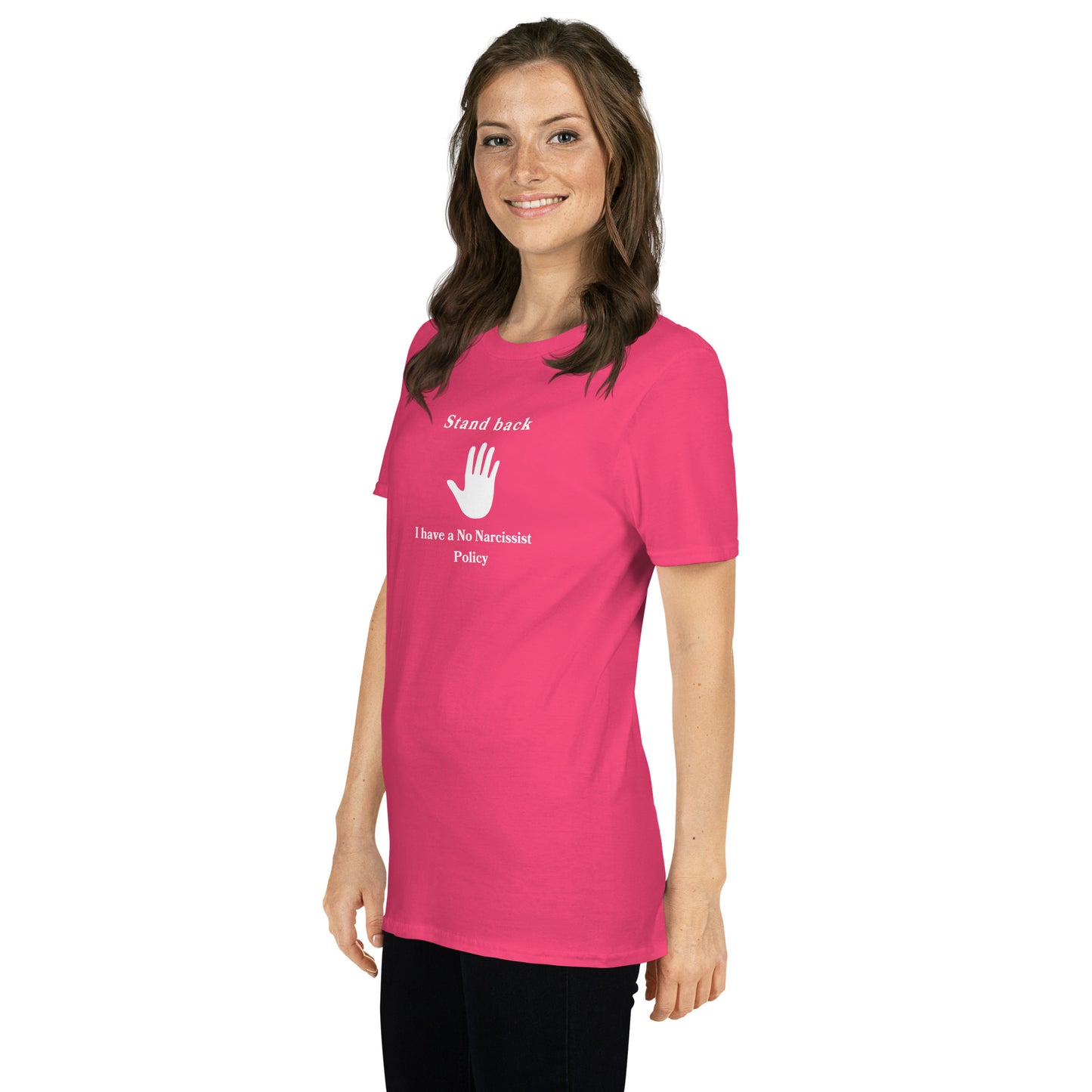 Stand Back I Have a No Narcissist Policy Unisex Tee by EraofInk