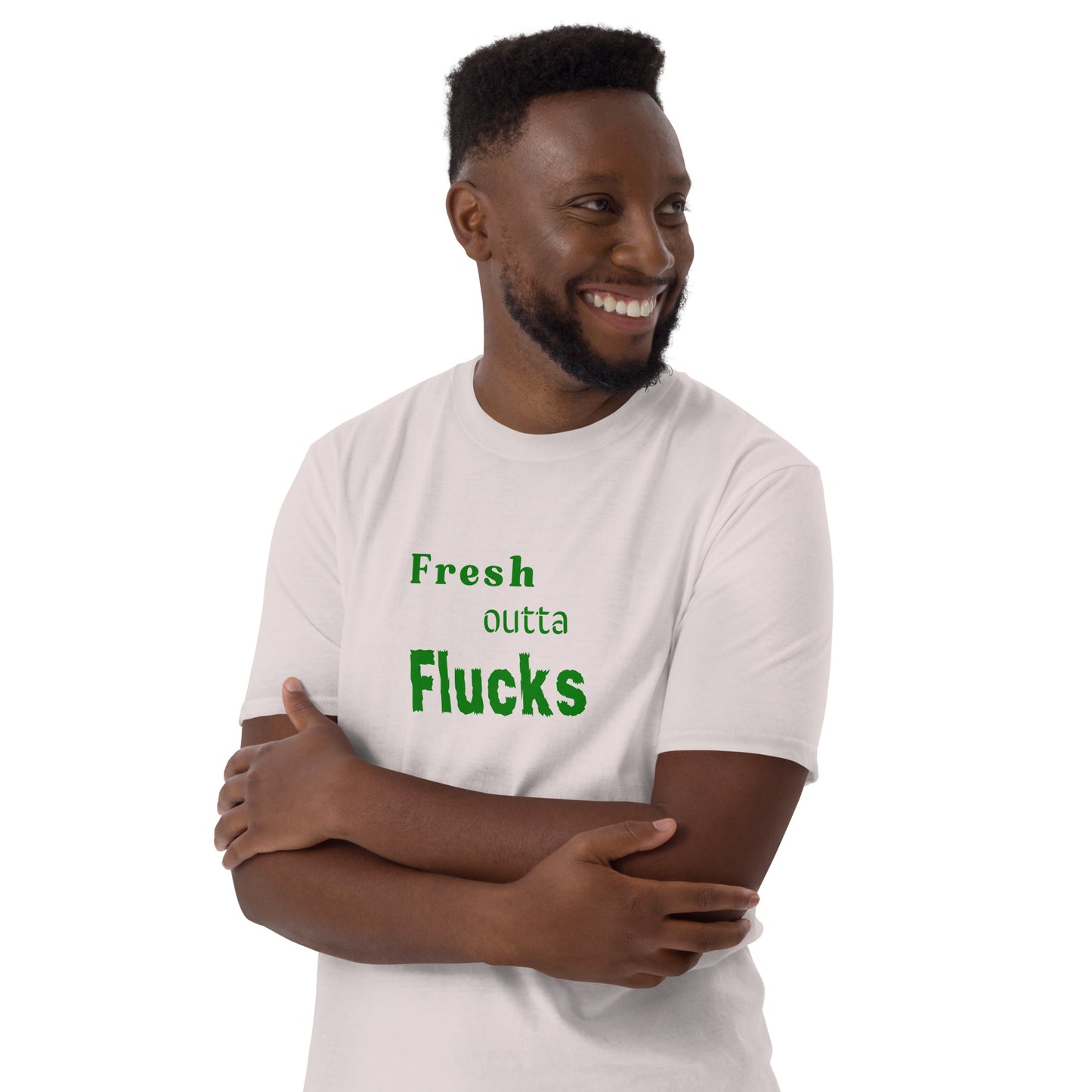 For the Guy Who Just Doesn't Care Anymore Fresh Outta Flucks Unisex Tee by EraofInk