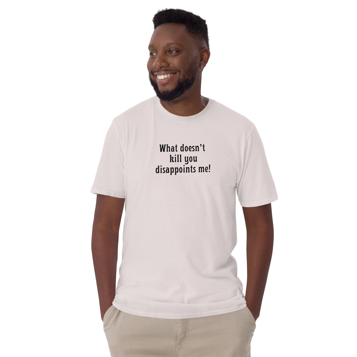 For that friend who is always mouthing off What Doesn't Kill You Disappoints Me Unisex Tee by EraofInk