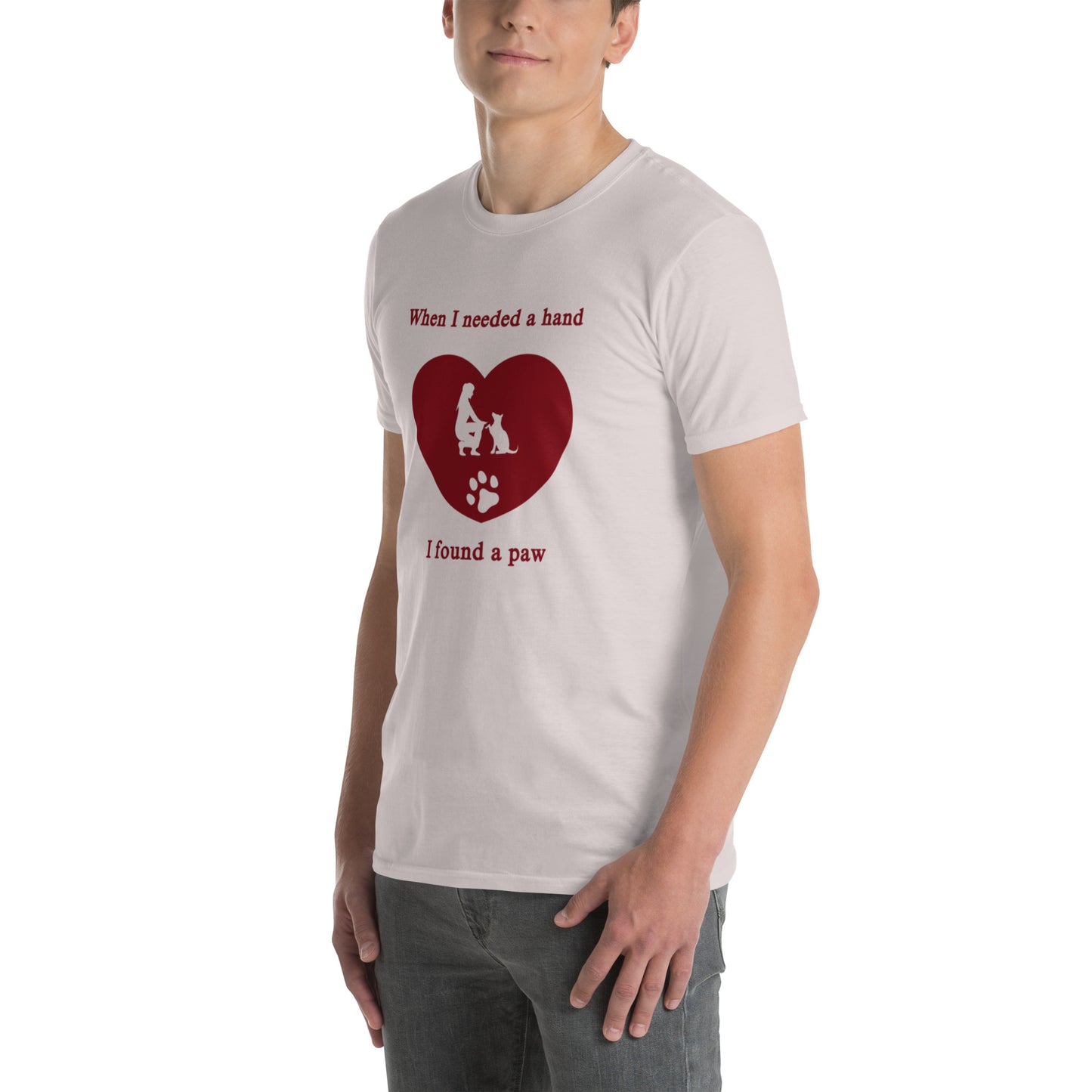 When I Needed a Hand I Found a Paw Dog Lover Tee Uniisex by EraofInk