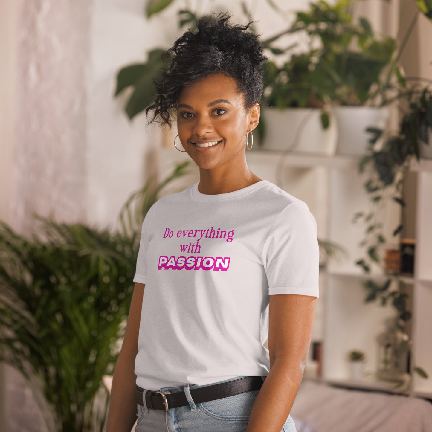 Do Everything with Passion Trendy Font Unisex Tee by EraofInk