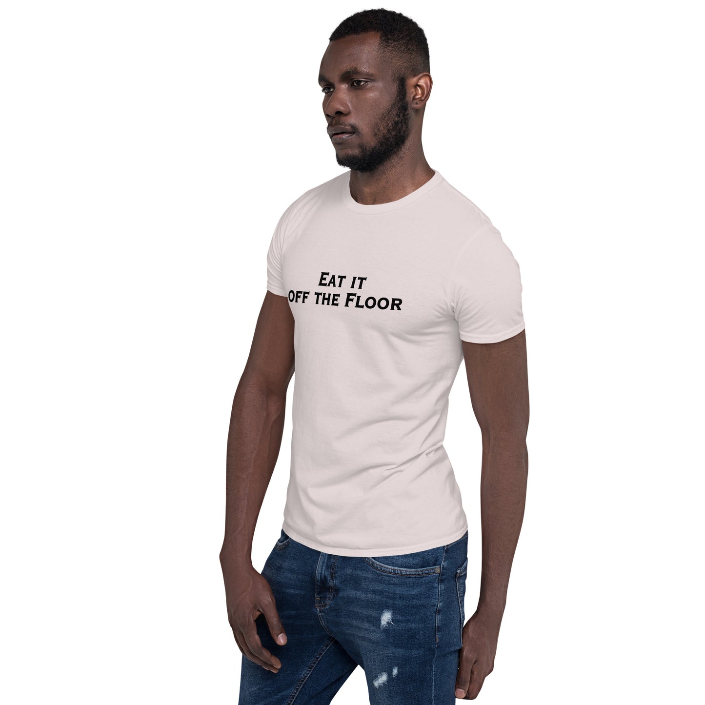 Eat It Off The Floor Unisex Tee by EraofInk