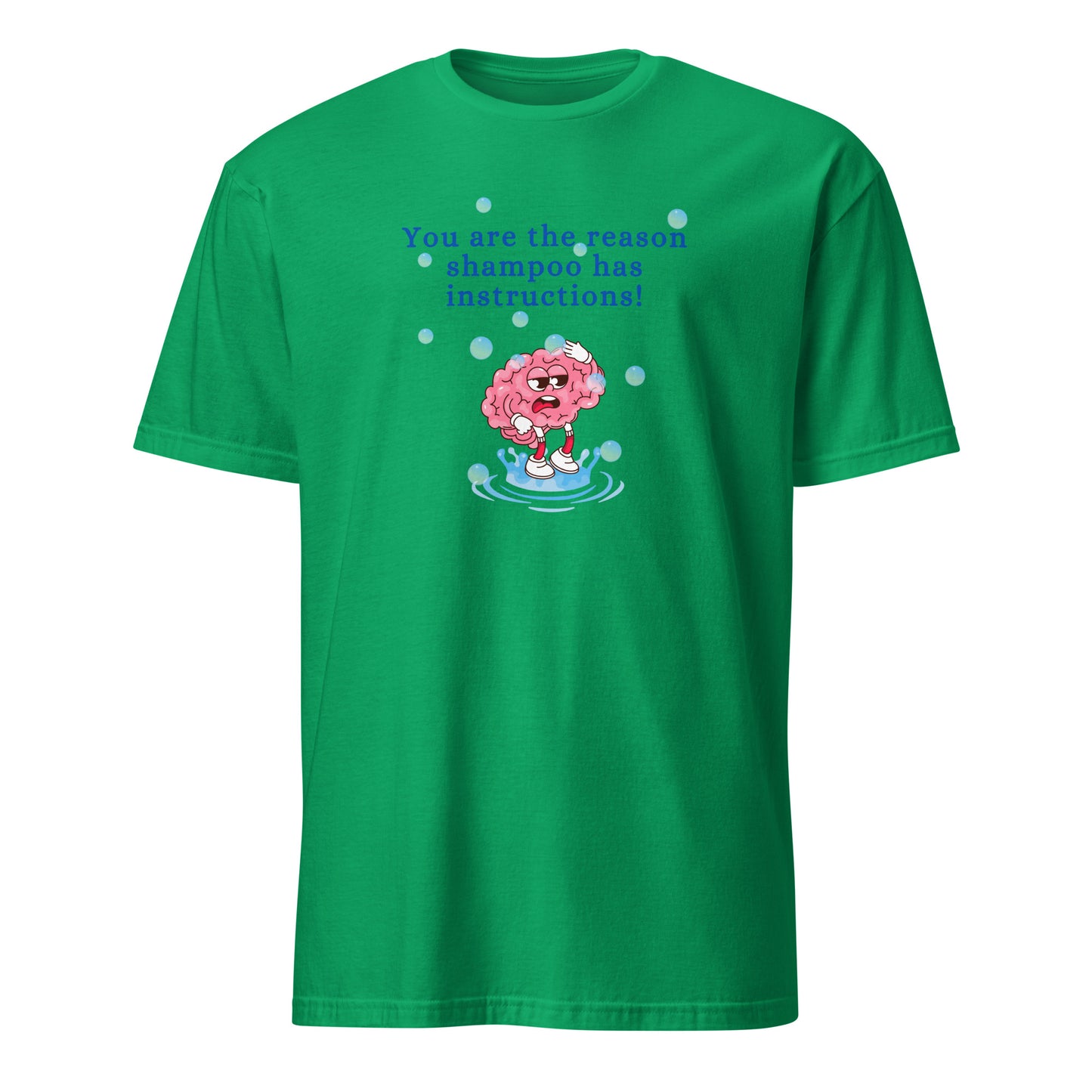You are the Reason Shampoo has Instructions Unisex Tee by EraofInk