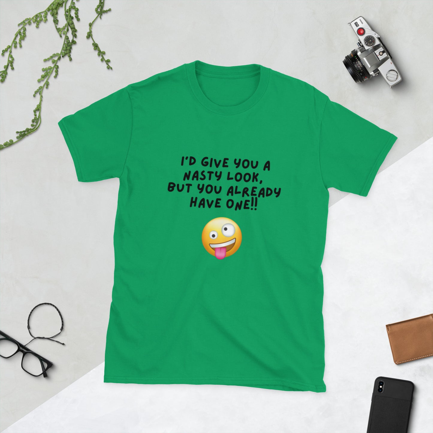 I'd Give You a Nasty Look but You Already Have One Unisex Tee by EraofInk
