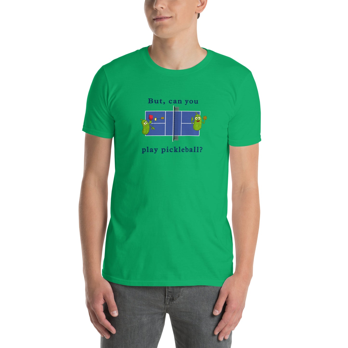 But Can You Play Pickleball ? Pickleball Unisex Tee by EraofInk