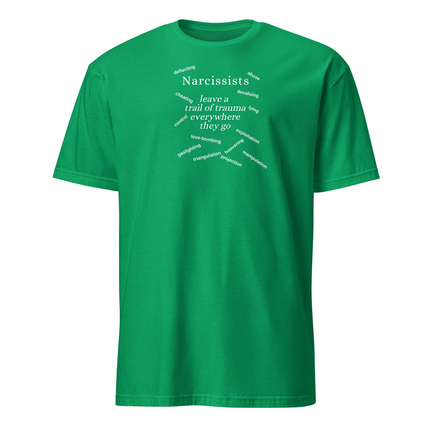 Narcissists Leave a Trail of Trauma Everywhere They Go Unisex Tee