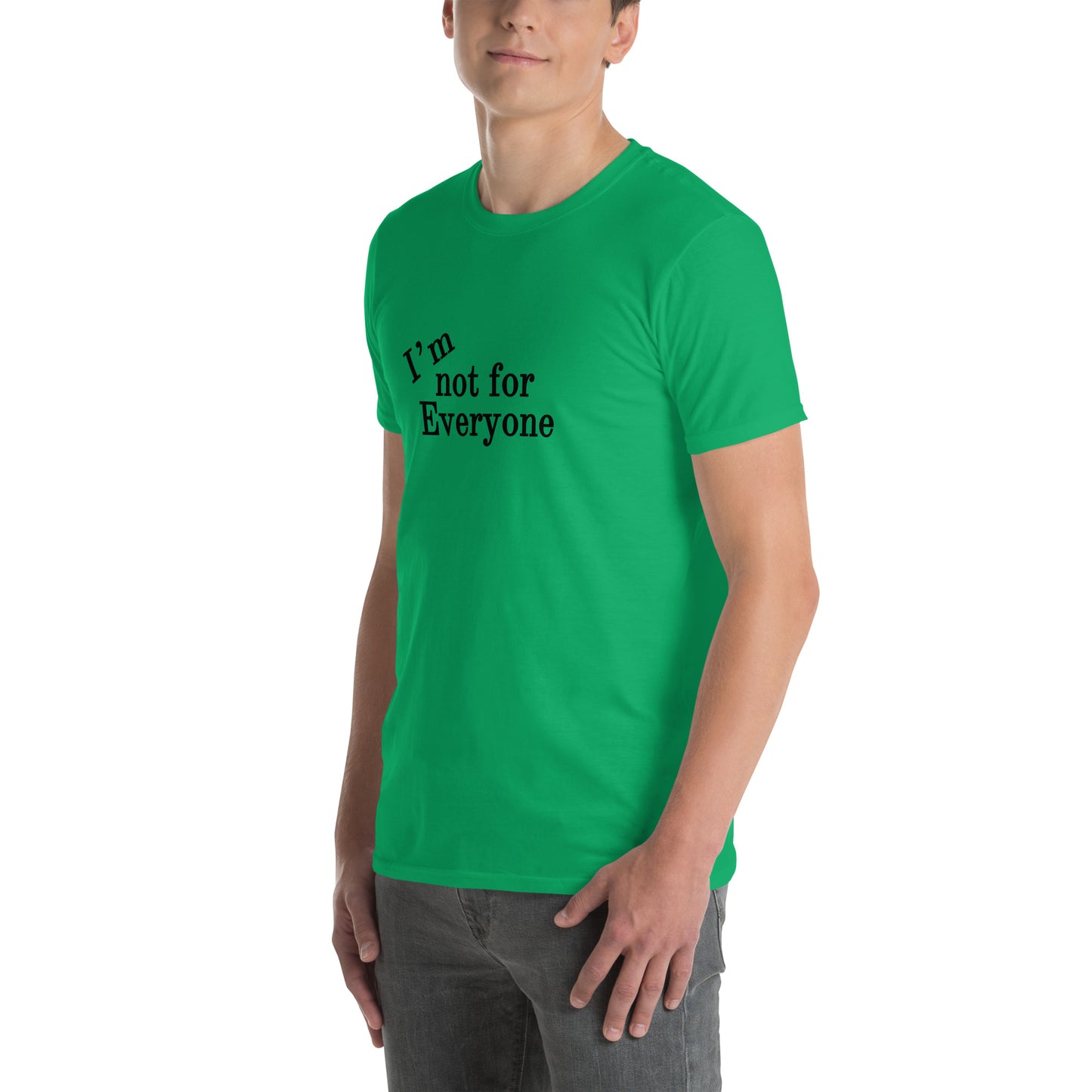 I'm Not For Everyone Unisex Tee by EraofInk