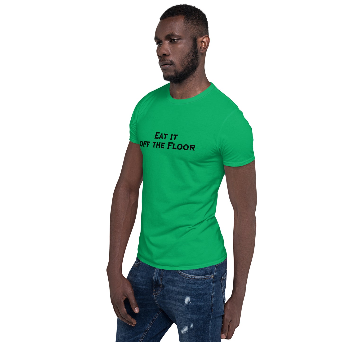 Eat It Off The Floor Unisex Tee by EraofInk