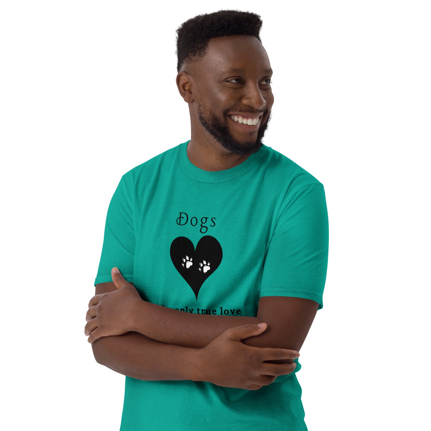 Dogs The Only True Love Needed in Life Unisex Tee by EraofInk