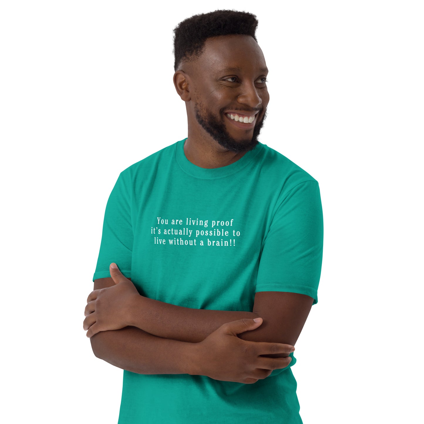 Funny Insult Tee You Are Living Proof It's Actually Possible To Live Without a Brain Unisex Tee by EraofInk