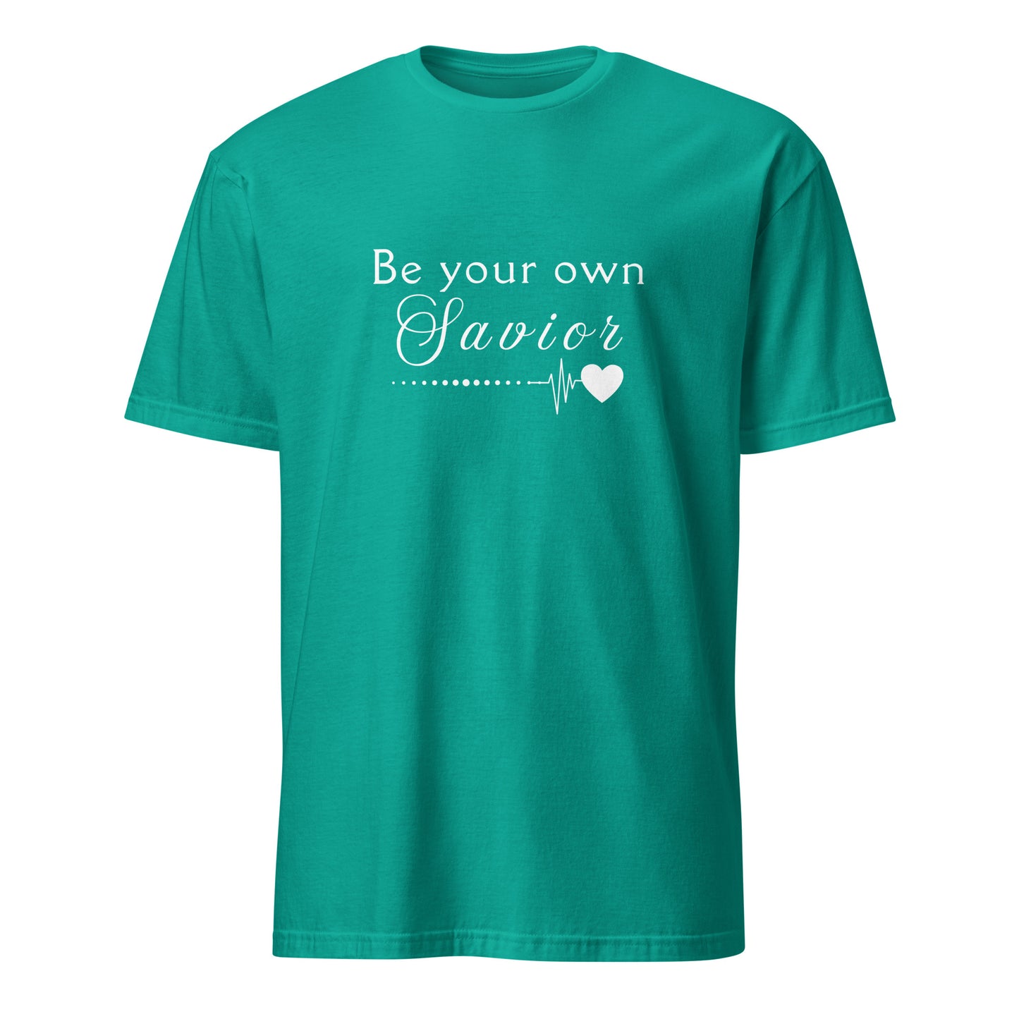 Be Your Own Savior Unisex Tee by RecreatingKrista
