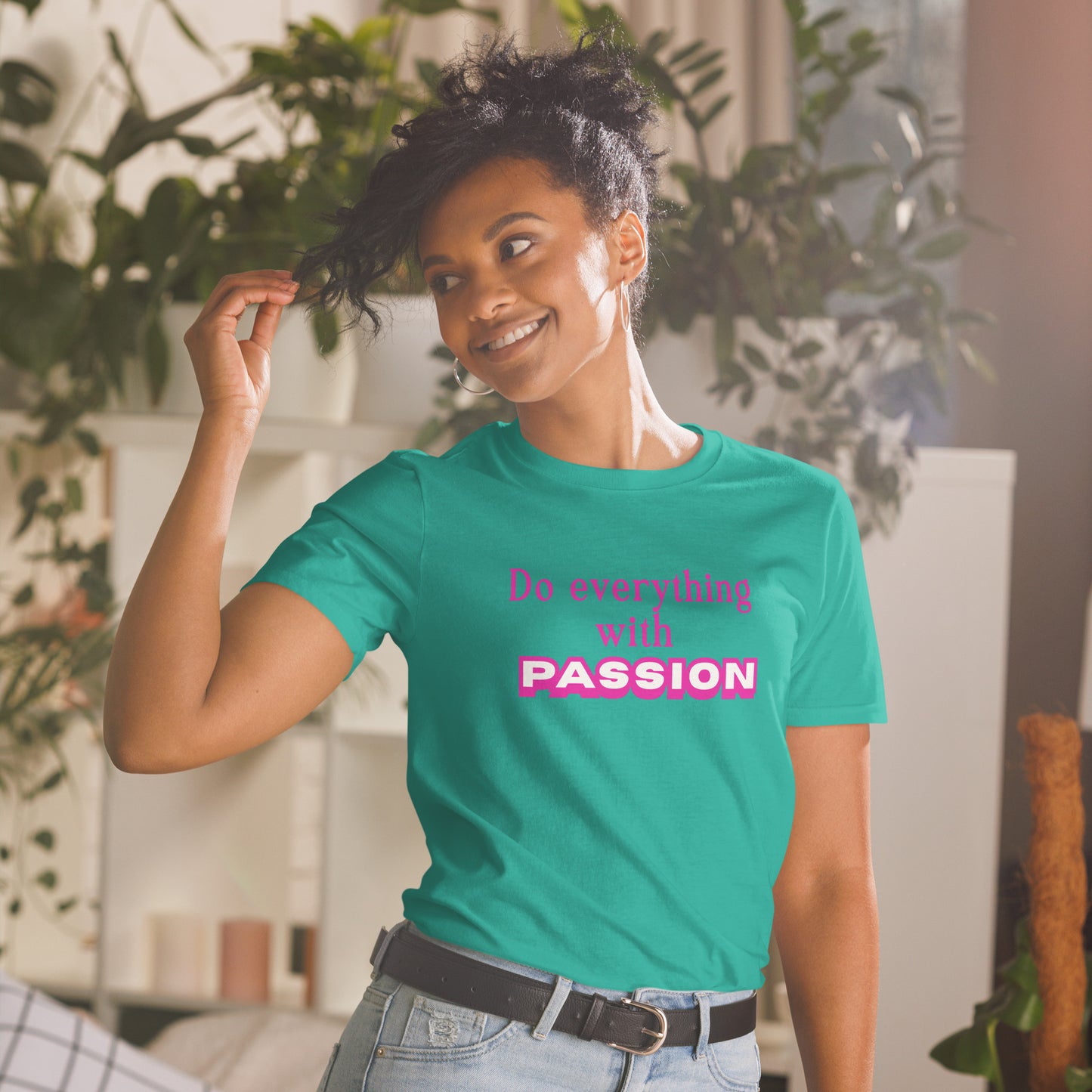 Do Everything with Passion Trendy Font Unisex Tee by EraofInk