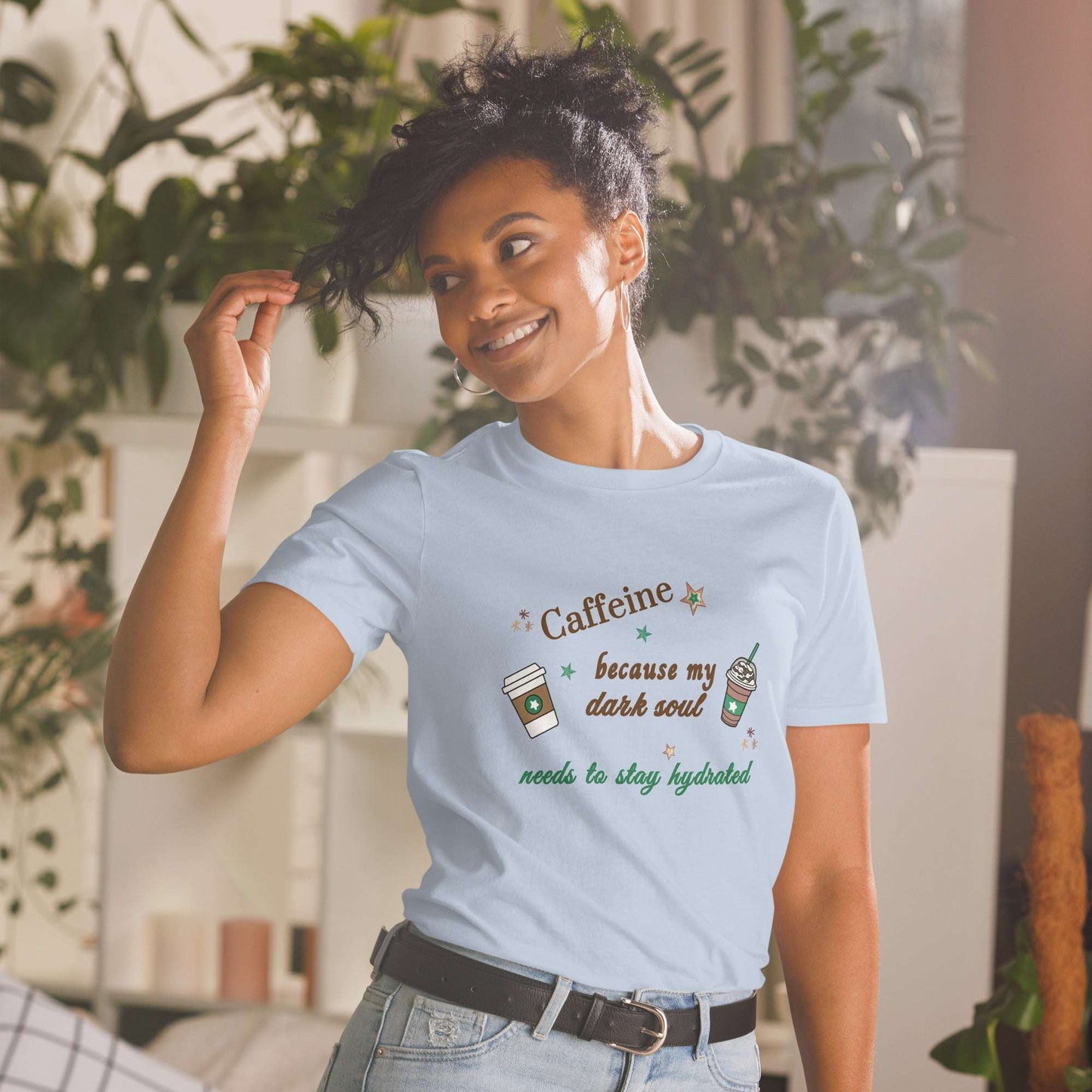 Caffeine Because My Dark Soul Needs To Stay Hydrated Unisex Tee by EraofInk