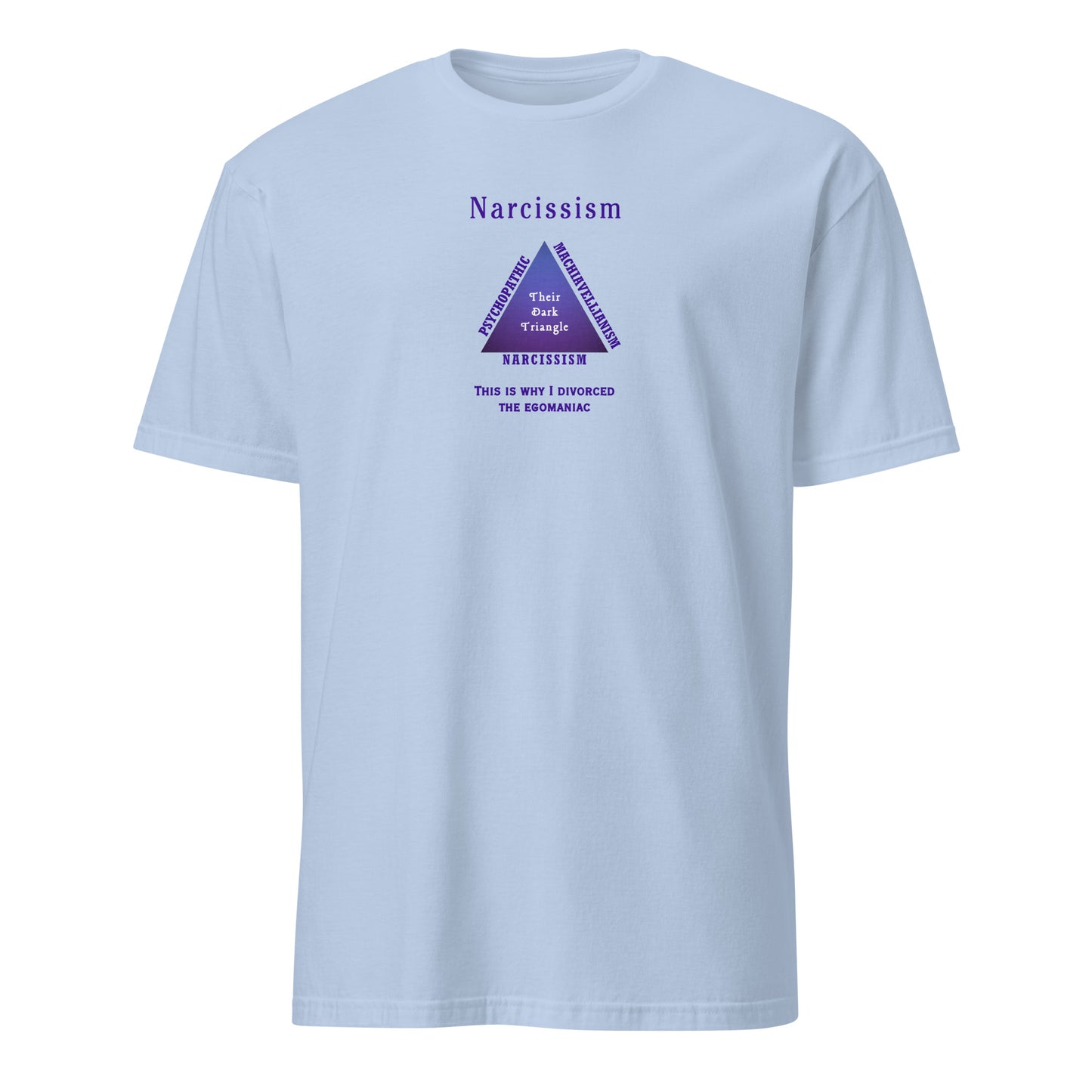 Narcissism Dark Triangle of Truth Unisex Tee by EraofInk