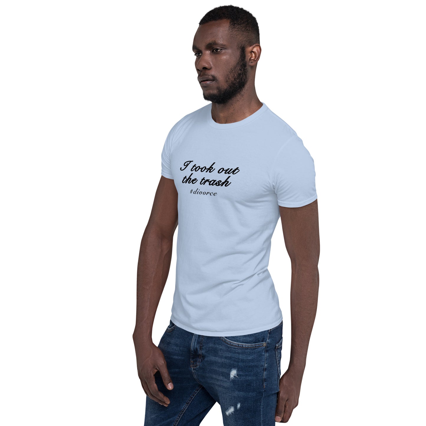 Funny Divorce Tee I Took Out the Trash Unisex Tee by EraofInk