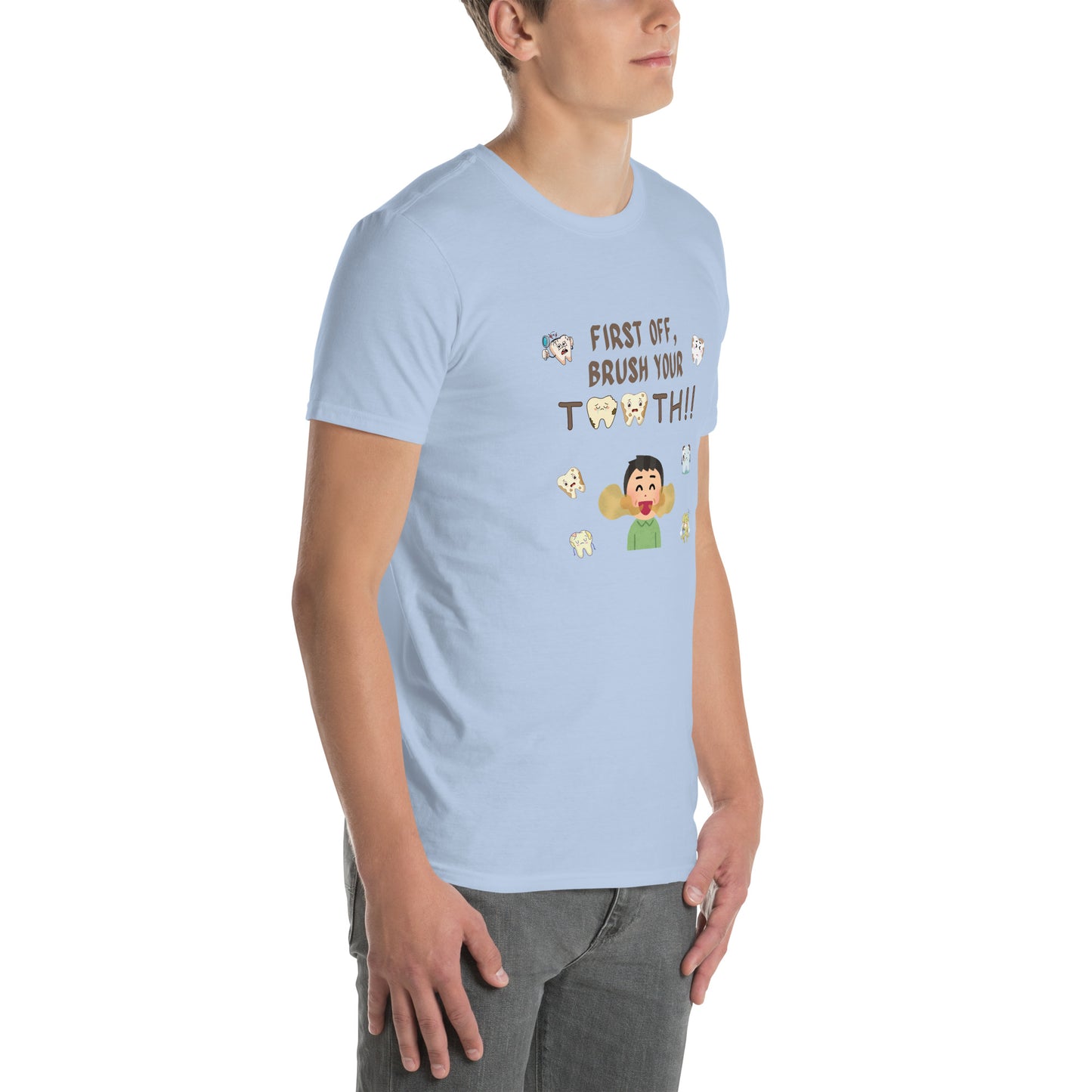 First Off, Brush Your Teeth Unisex Tee by EraofInk by RecreatingKrista