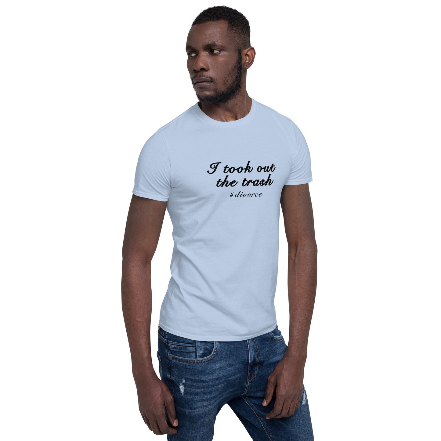 Funny Divorce Tee I Took Out the Trash Unisex Tee by EraofInk