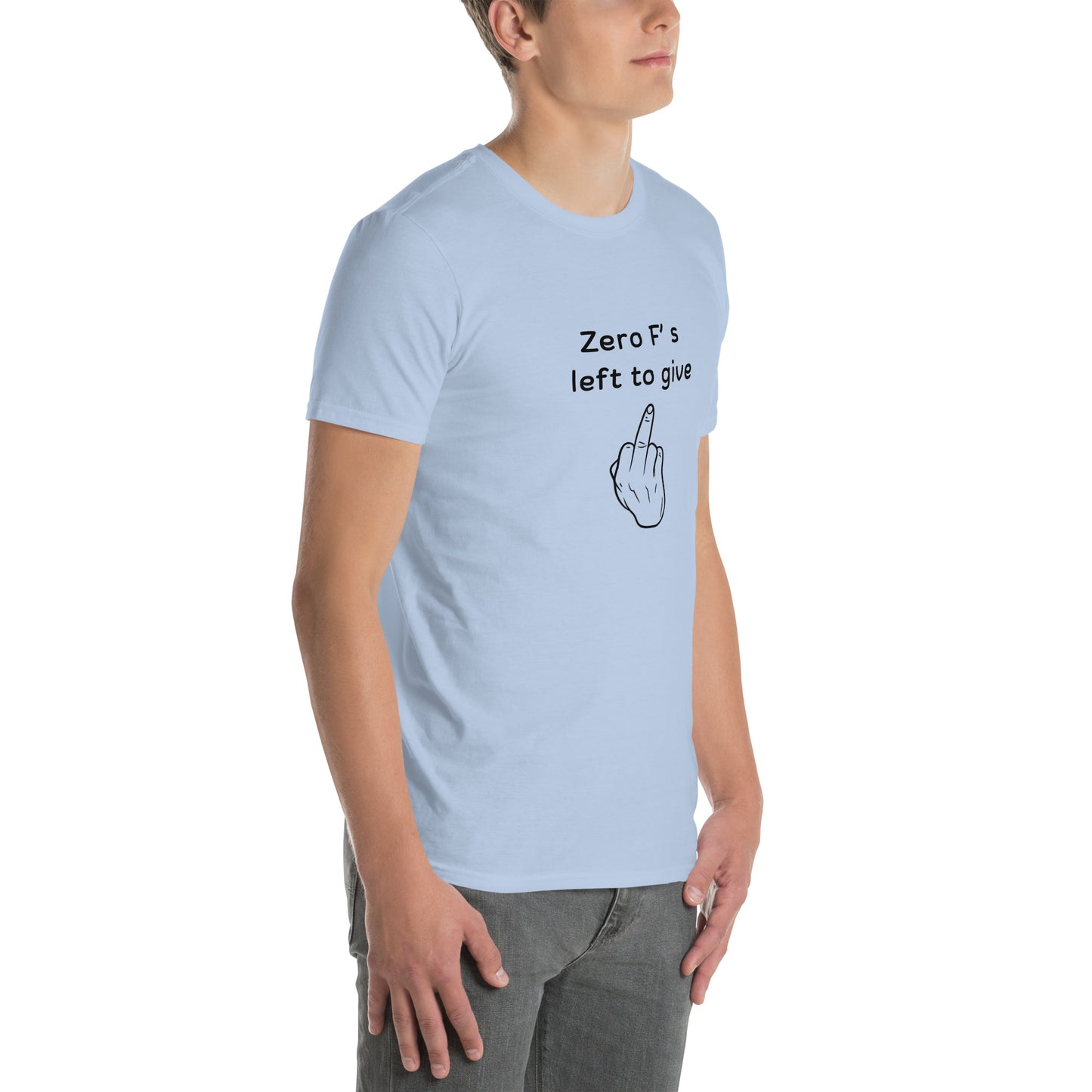 Zero F's Left to Give Unisex Tee by EraofInk