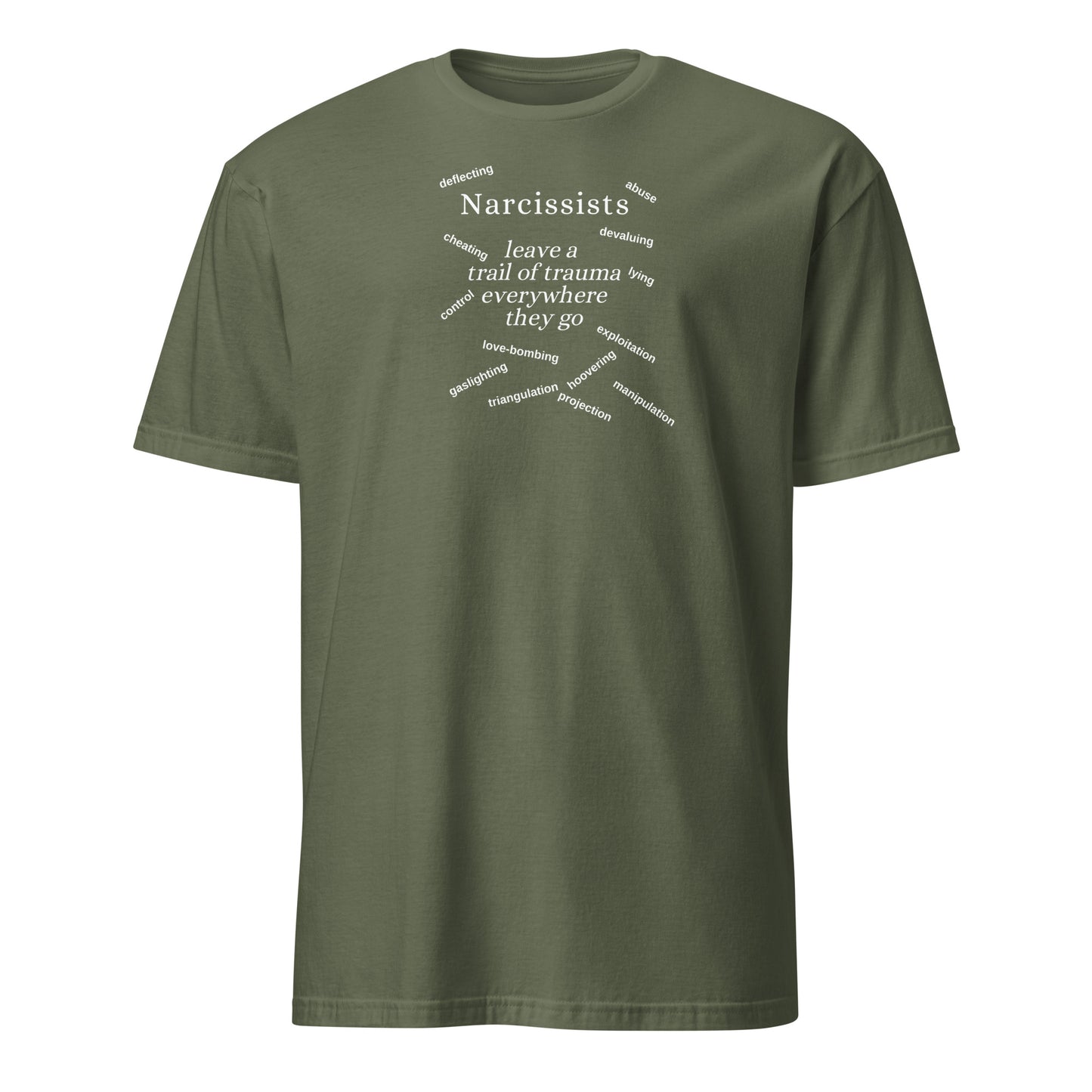 Narcissists Leave a Trail of Trauma Everywhere They Go Unisex Tee
