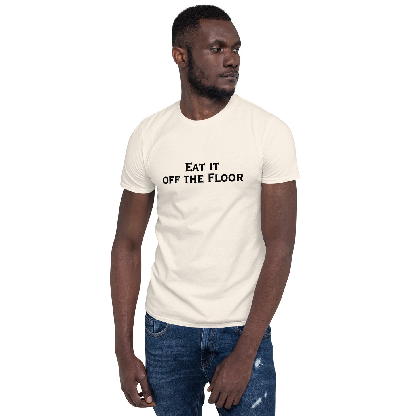 Eat It Off The Floor Unisex Tee by EraofInk