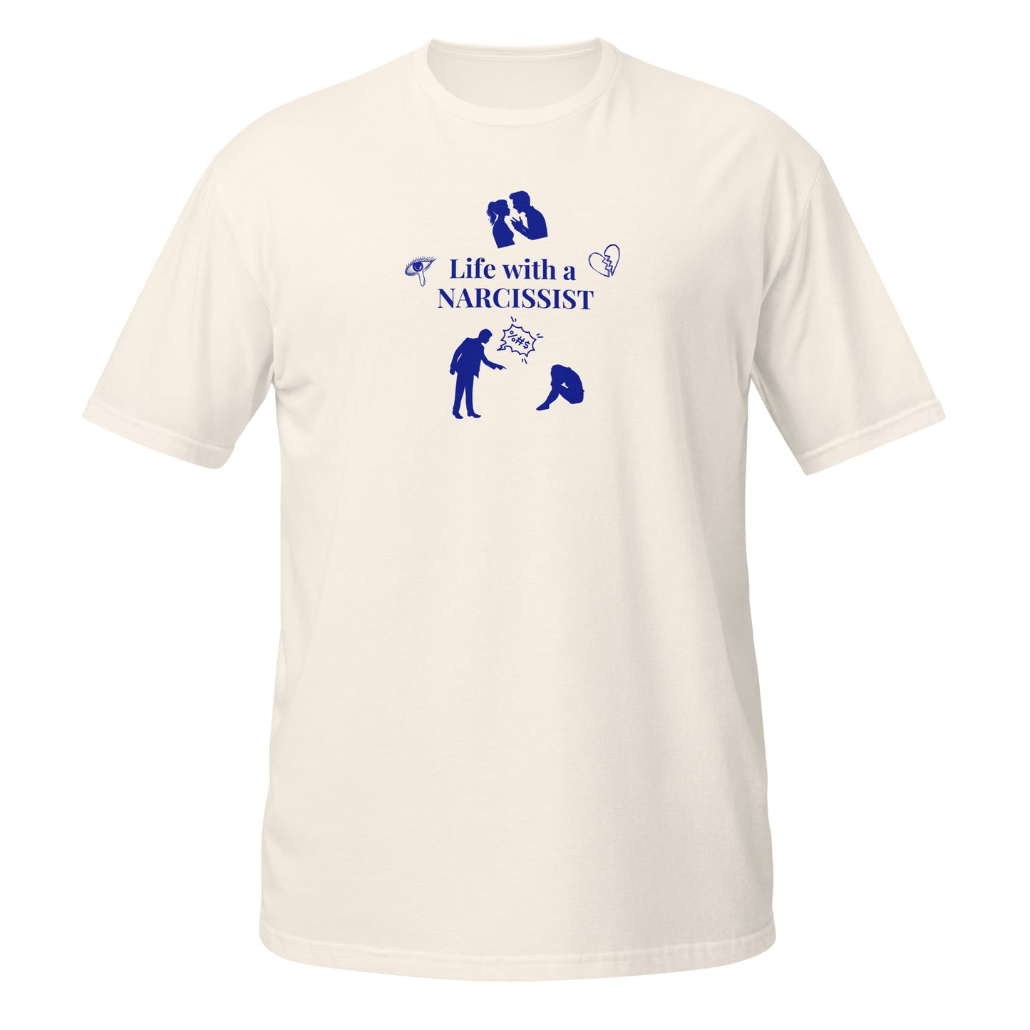Depiction of Life With A Narcissist Unisex Tee by EraofInk