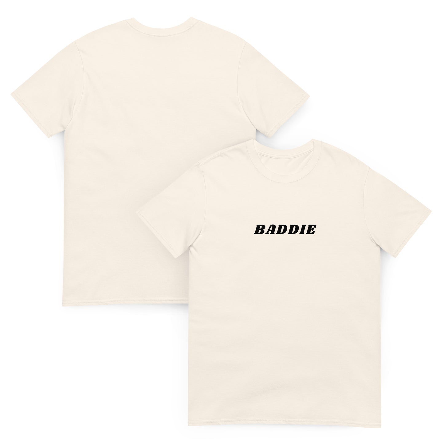 Baddie Unisex Tee by EraofInk