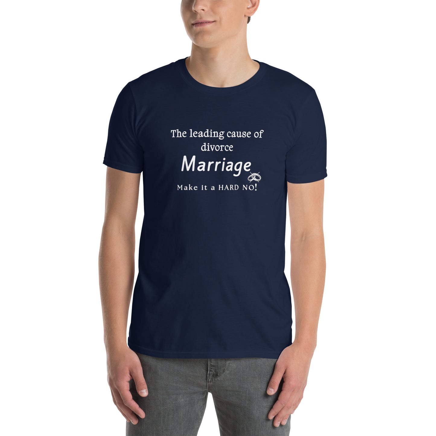 The Don't Get Married Tee Leading Cause of Divorce Marriage Unisex Tee by EraofInk