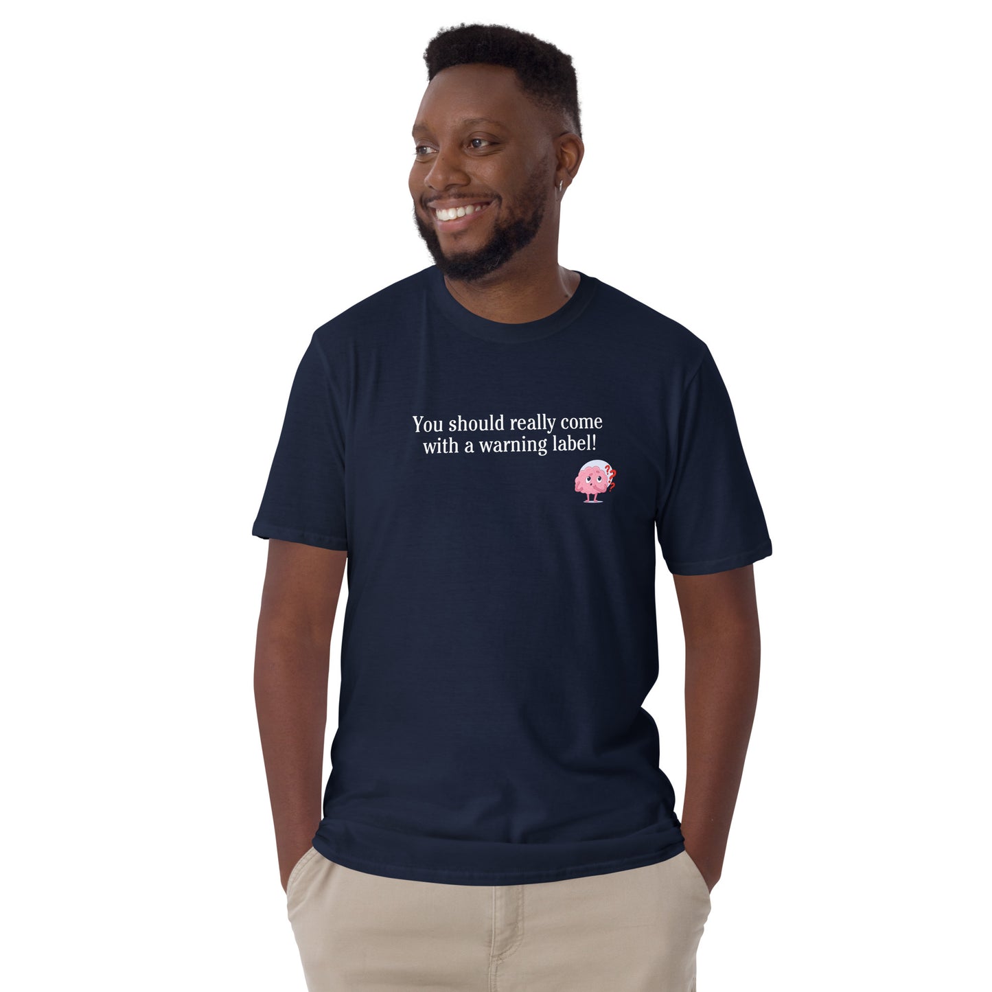 Sarcastic Insult Tee You Should Really Come With a Warning Label Unisex Tee by EraofInk