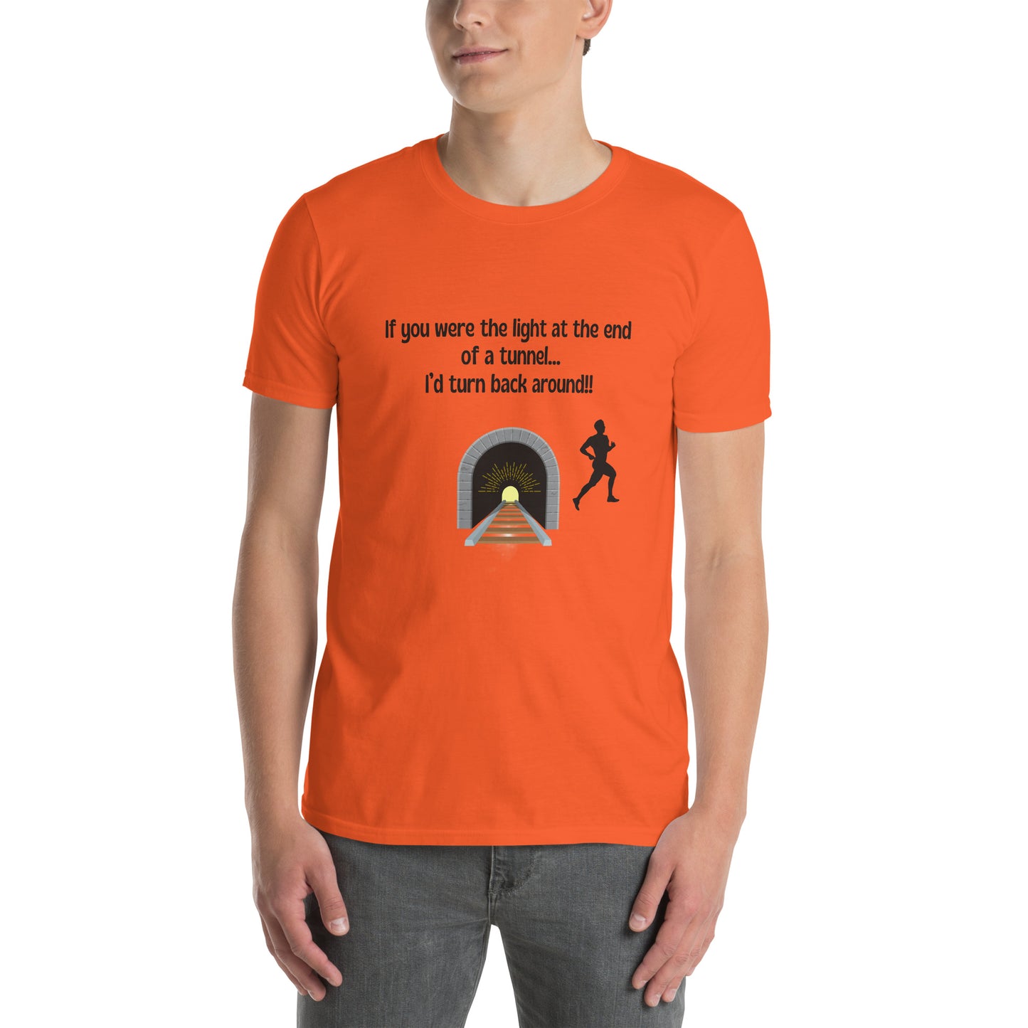 Funny Insult Unisex Tee If You Were the Light at the End of a Tunnel ..by EraofInk