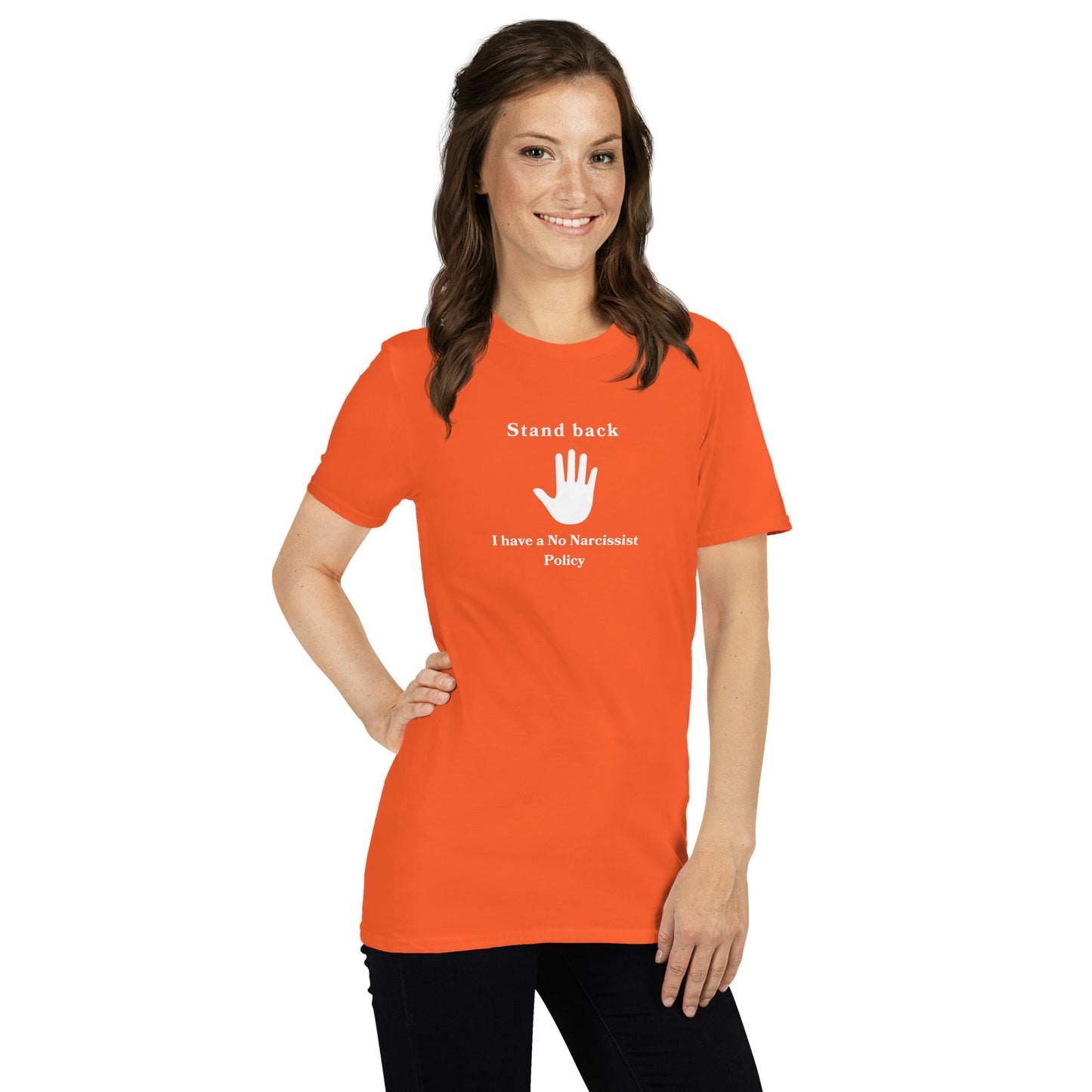 Stand Back I Have a No Narcissist Policy Unisex Tee by EraofInk