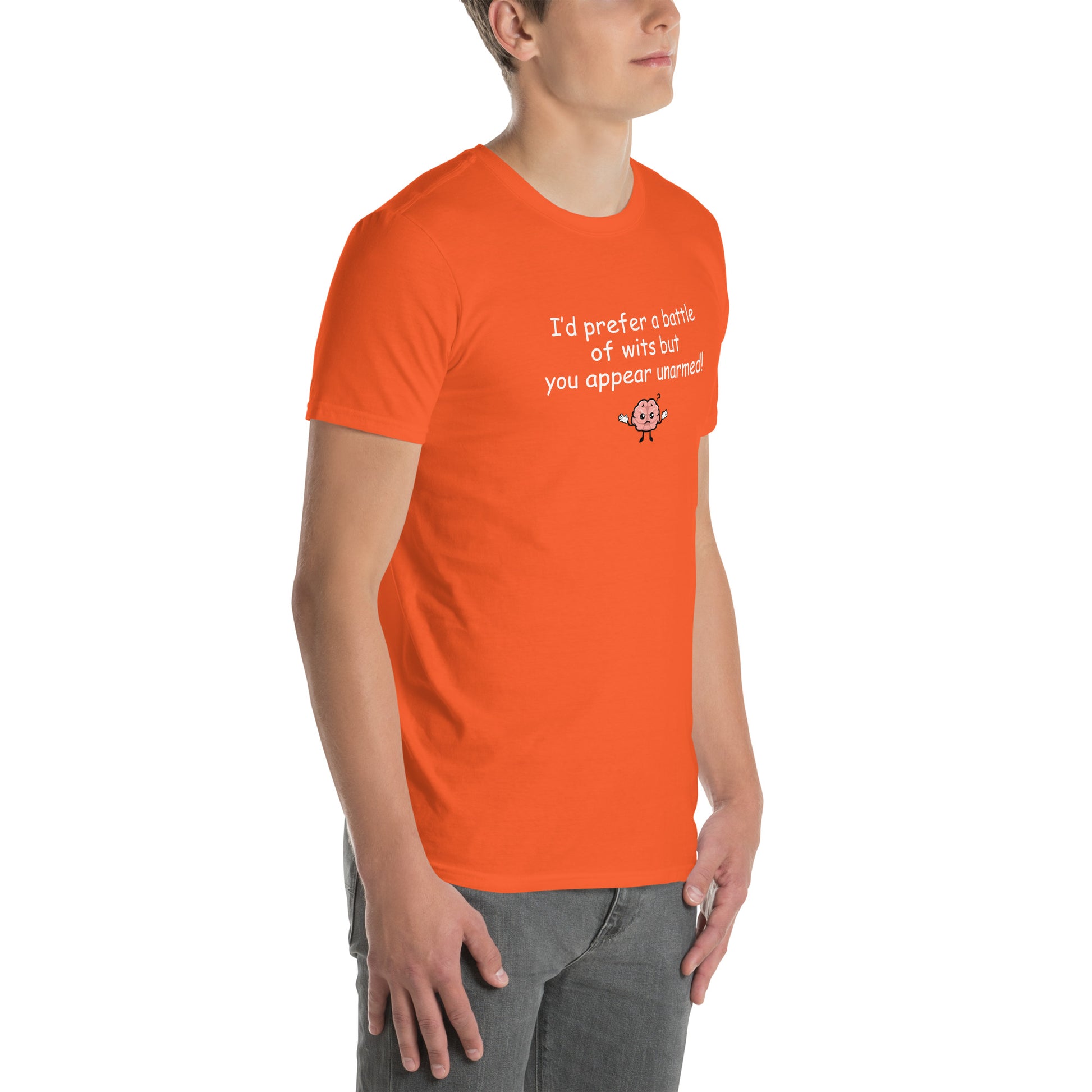 Insult Tee I'd Prefer a Battle of Wits but You Appear Unarmed Unisex Tee by EraolfInk