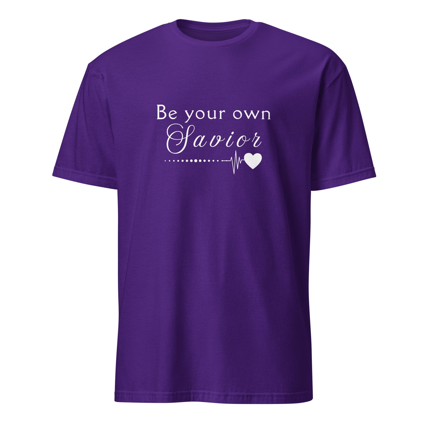Be Your Own Savior Unisex Tee by RecreatingKrista
