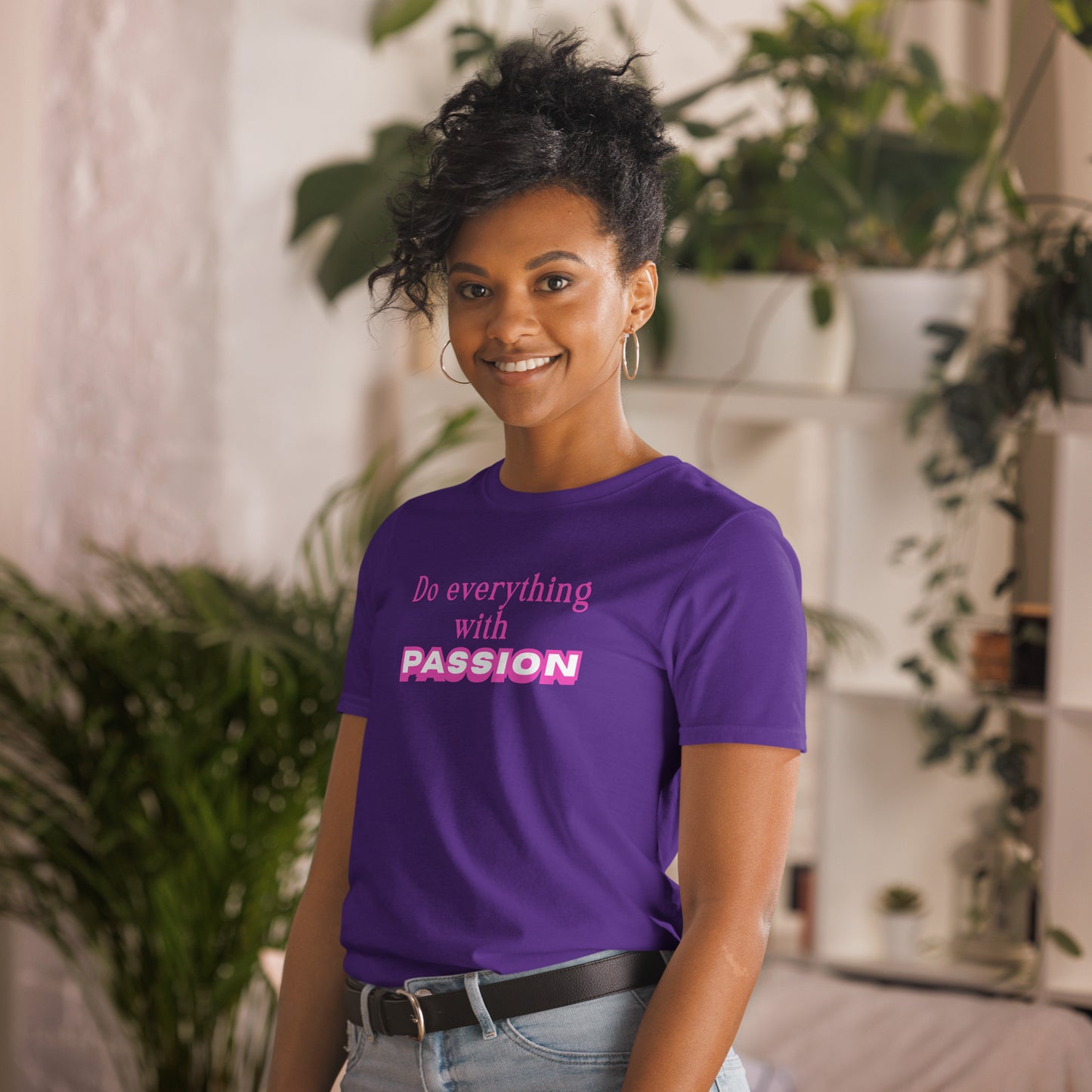 Do Everything with Passion Trendy Font Unisex Tee by EraofInk