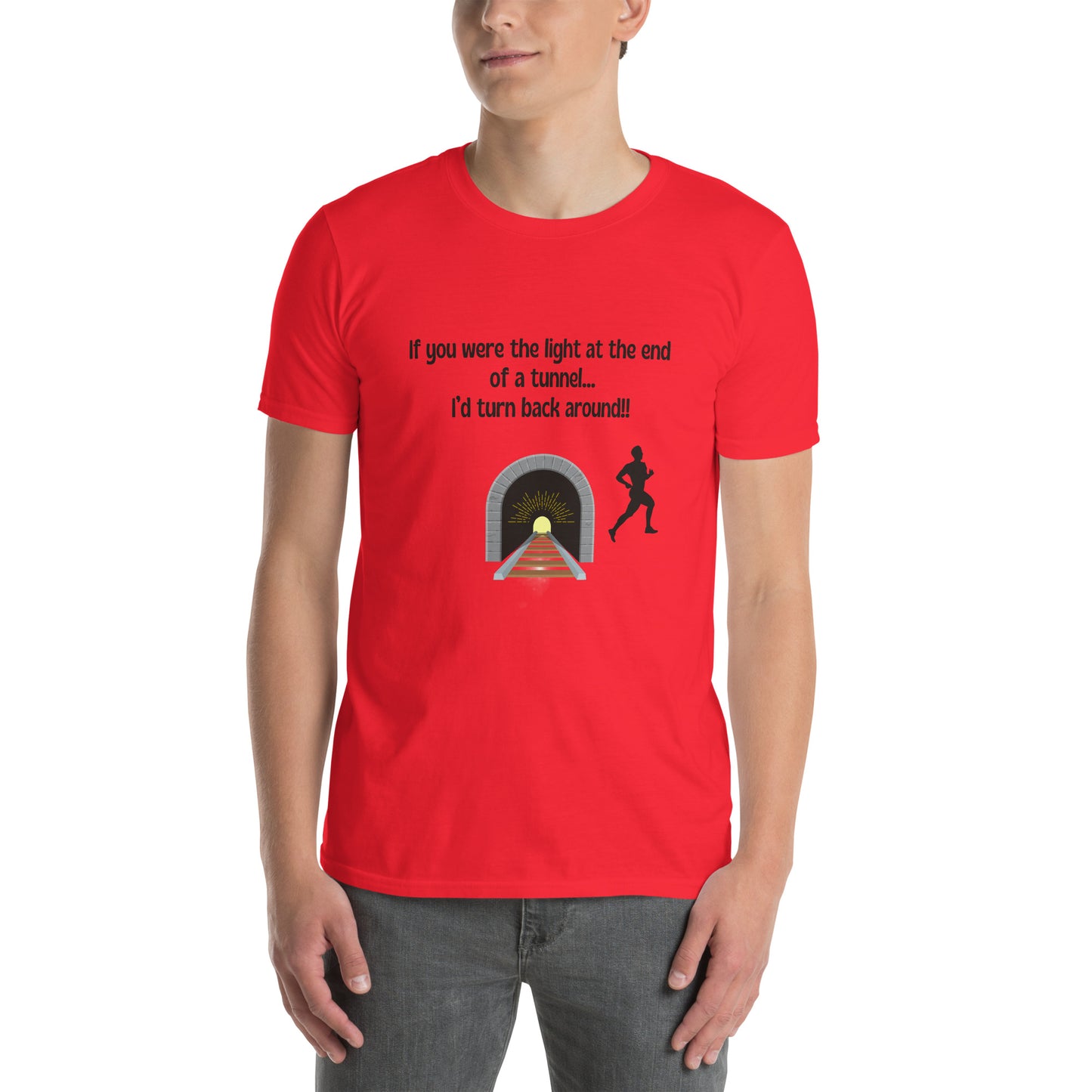 Funny Insult Unisex Tee If You Were the Light at the End of a Tunnel ..by EraofInk
