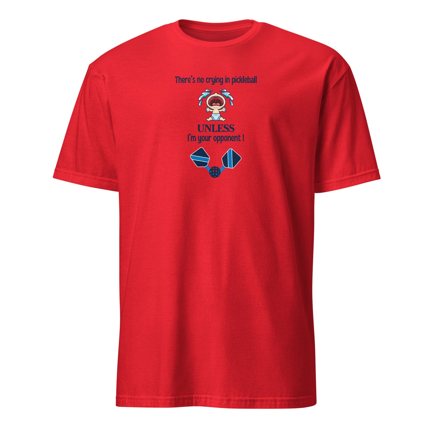 There's No Crying in Pickleball Unless ...Unisex Tee by EraofInk