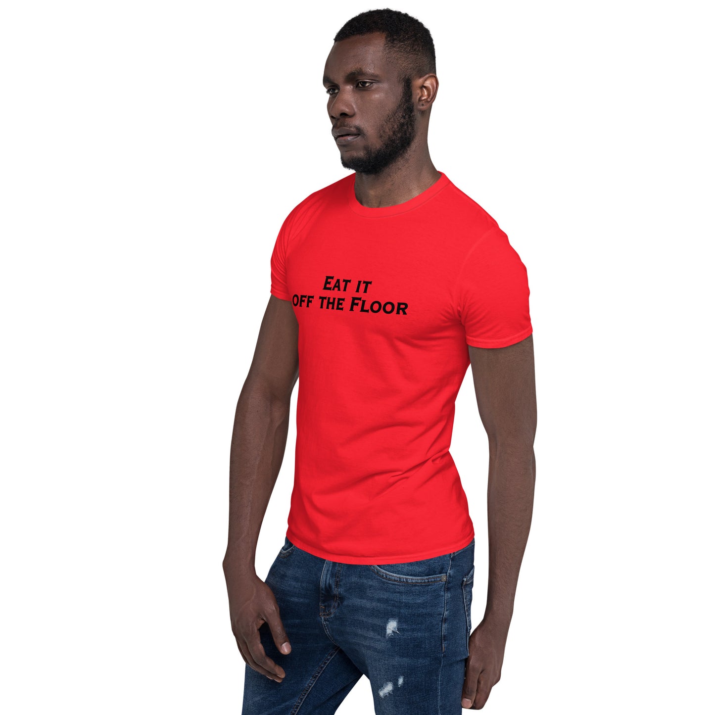 Eat It Off The Floor Unisex Tee by EraofInk