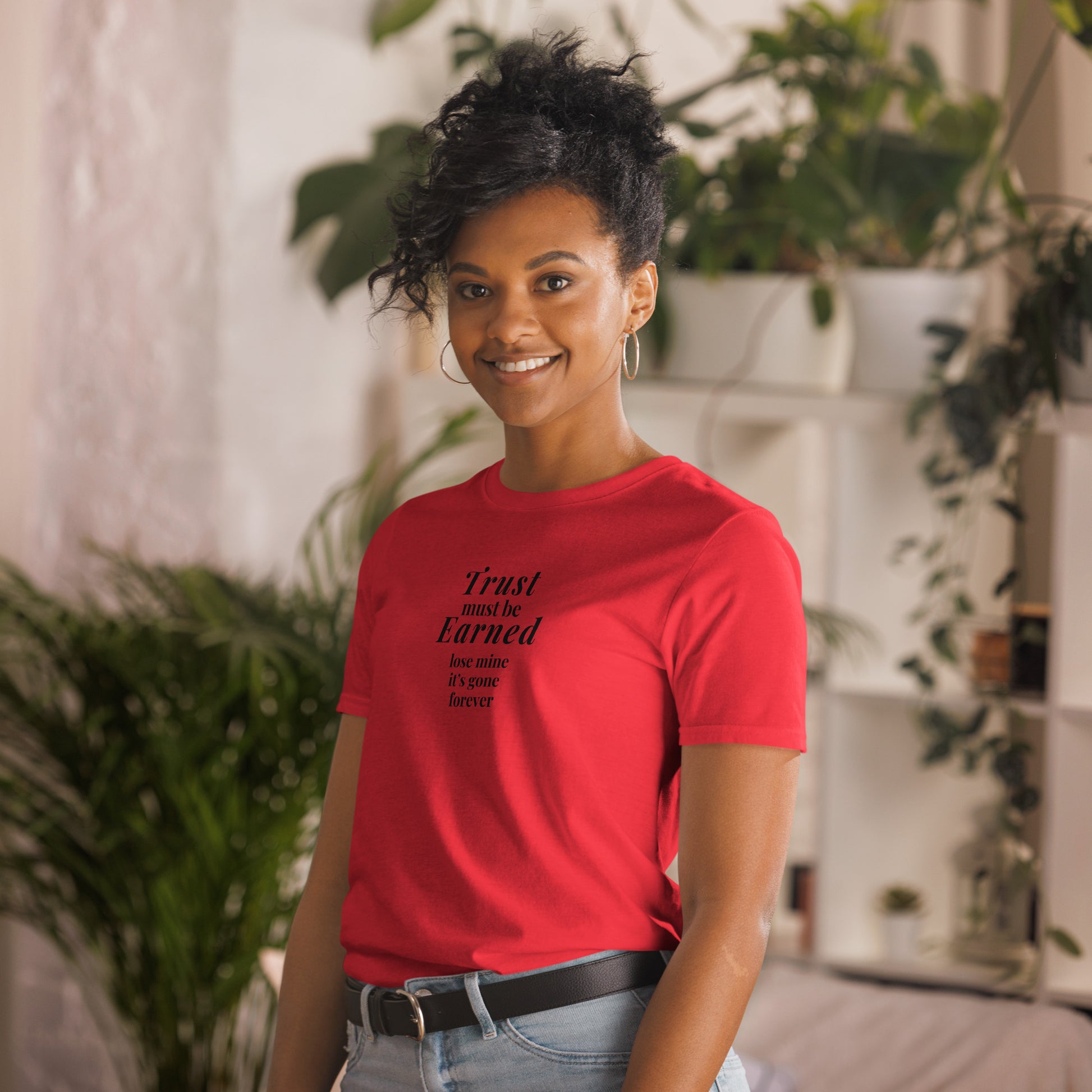 Trusting Others Tee Trust Must Be Earned Lose Mine & Its Gone Forever Unisex Tee by EraofInk