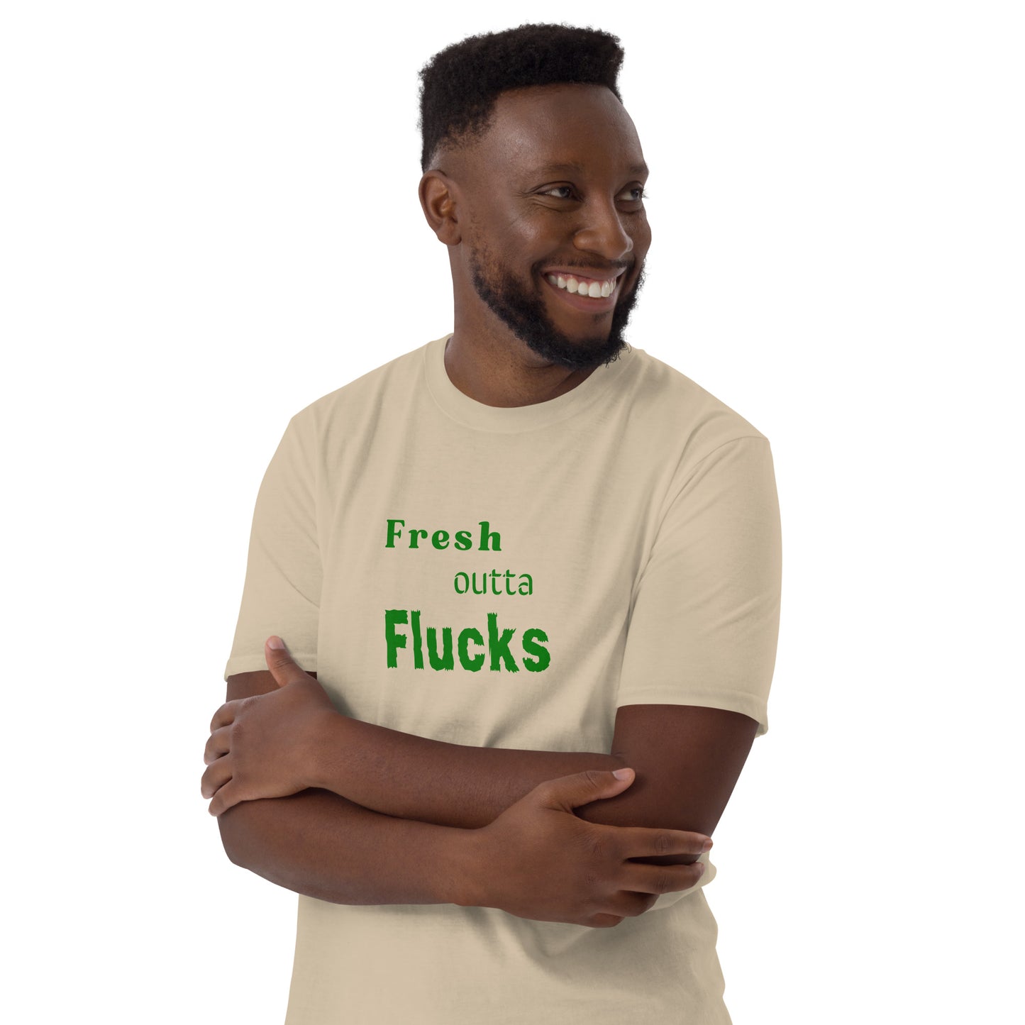 For the Guy Who Just Doesn't Care Anymore Fresh Outta Flucks Unisex Tee by EraofInk