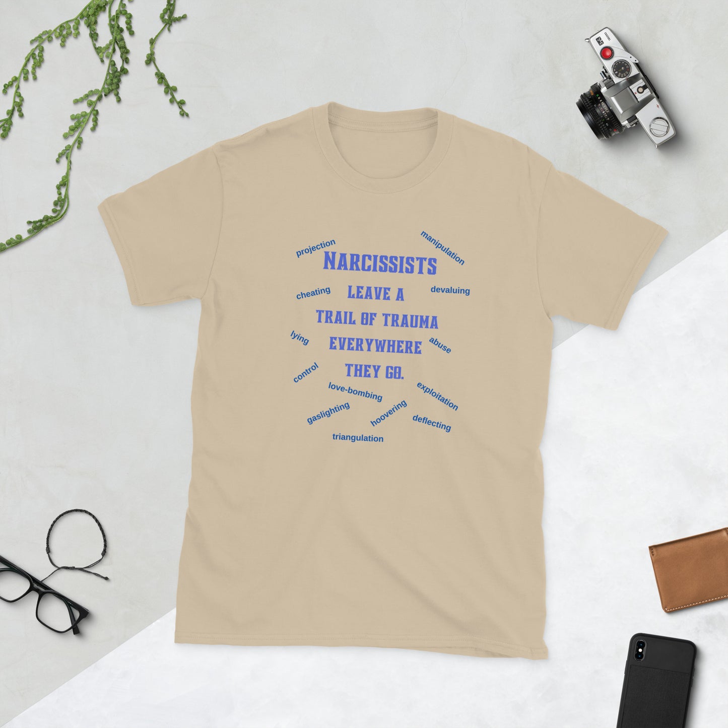 Narcissists Leave a Trail of Trauma Everywhere They Go Unisex Tee by EraofInk