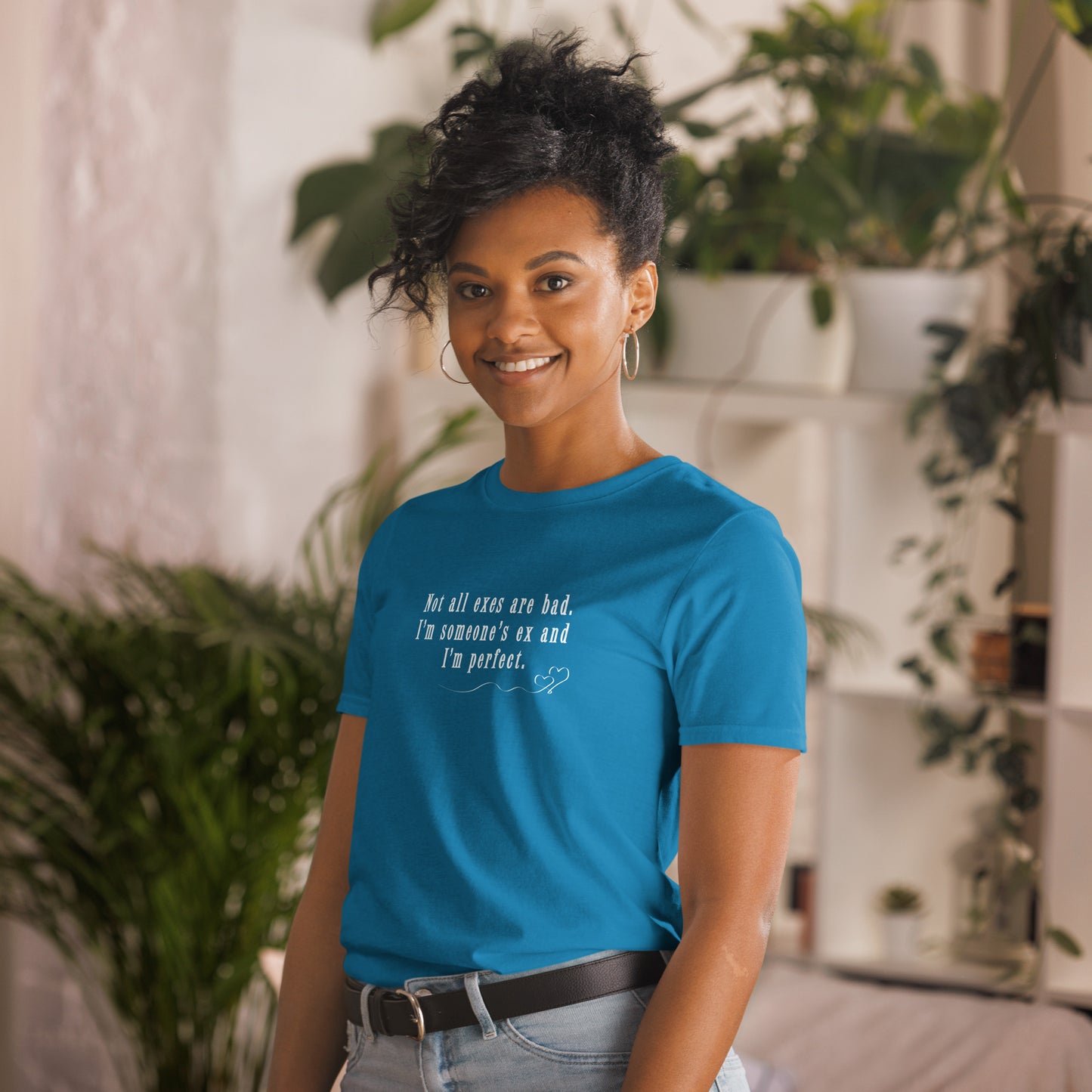 Not All Exes Are Bad I'm Someone's Ex & I'm Perfect Unisex Tee by EraofInk
