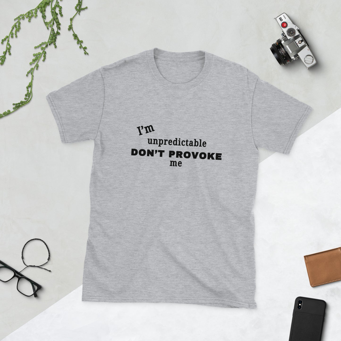 I'm Unpredictable Don't Provoke Me Unisex Tee by EraofInk