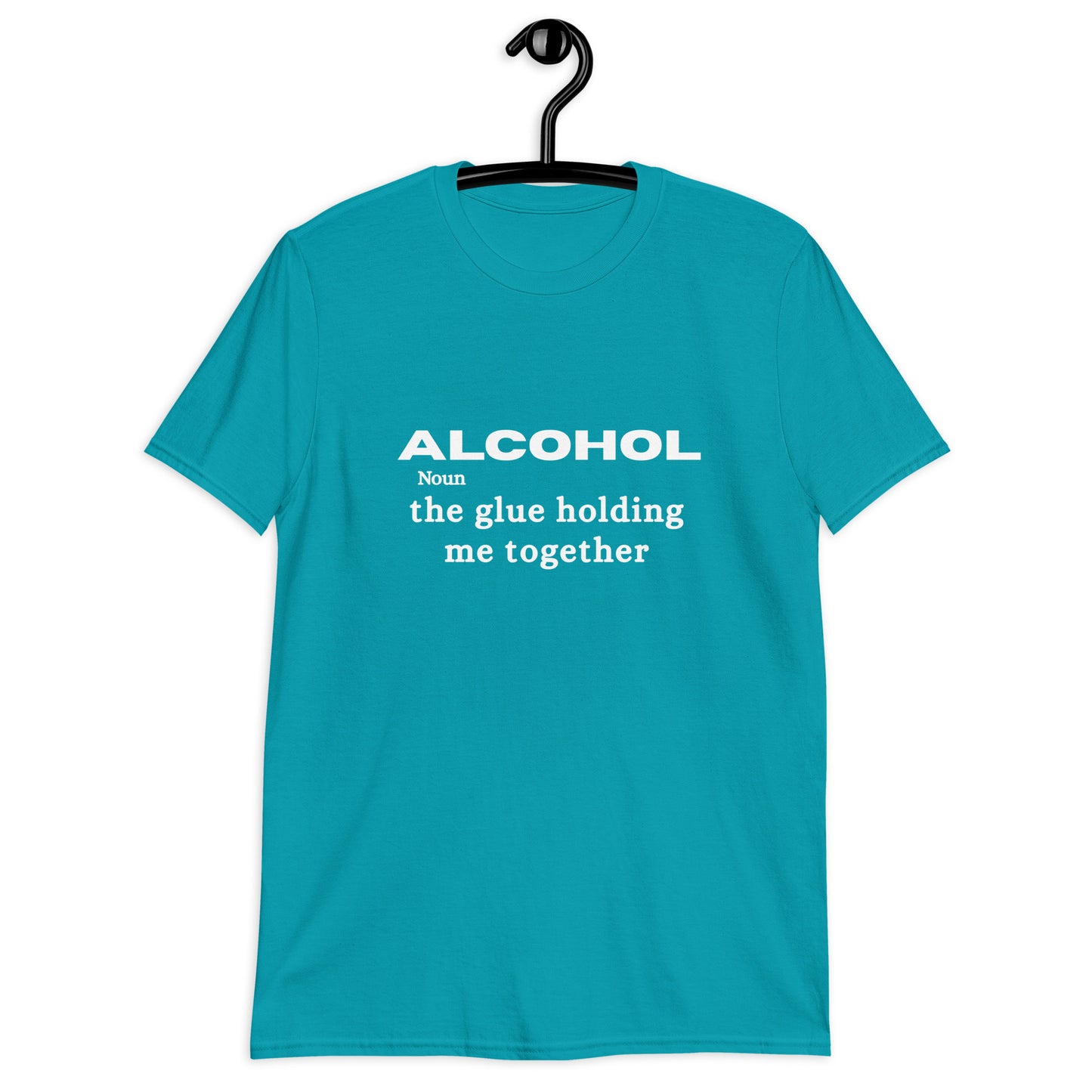 Alcohol is the Glue Holding Me Together Unisex Tee by EraofInk