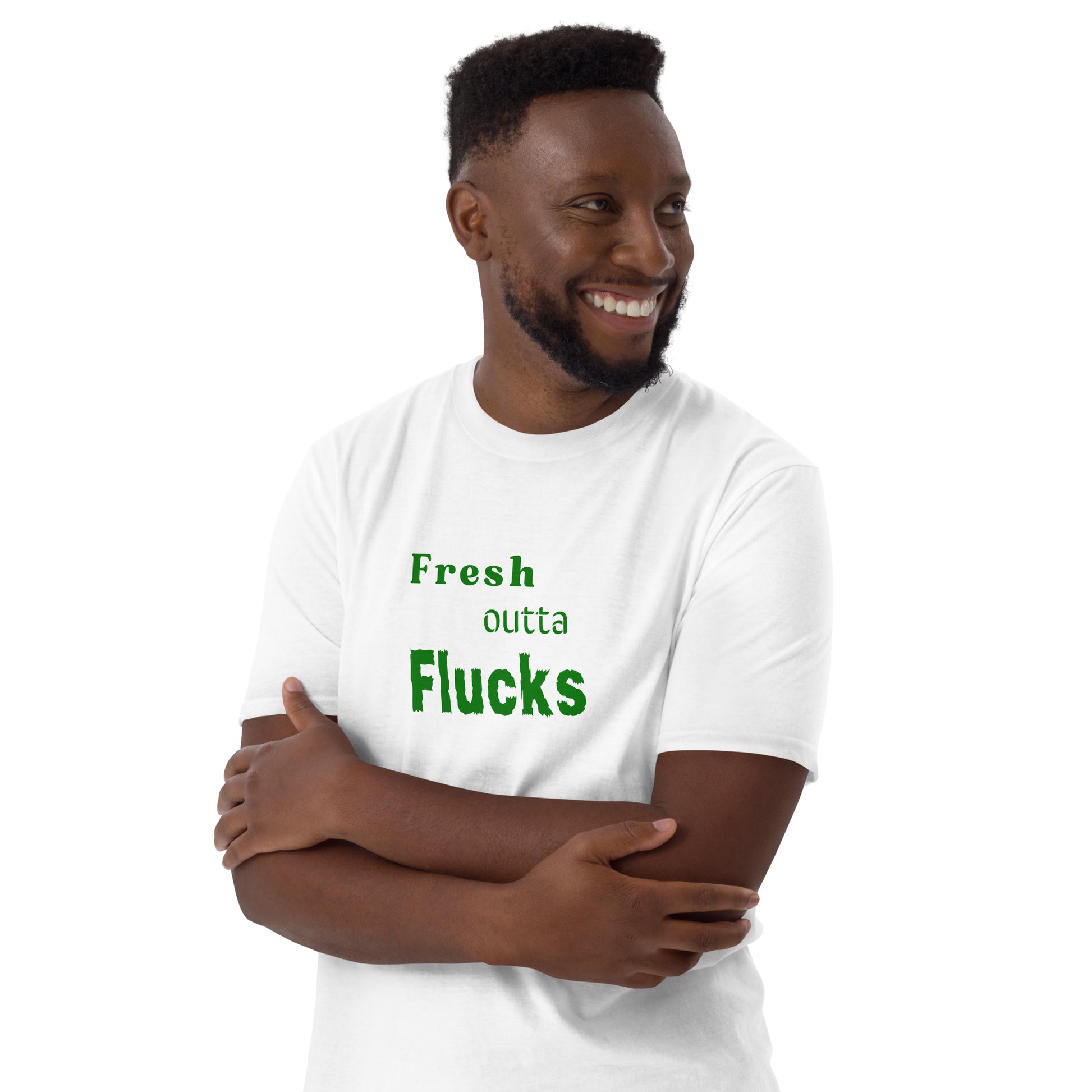 For the Guy Who Just Doesn't Care Anymore Fresh Outta Flucks Unisex Tee by EraofInk
