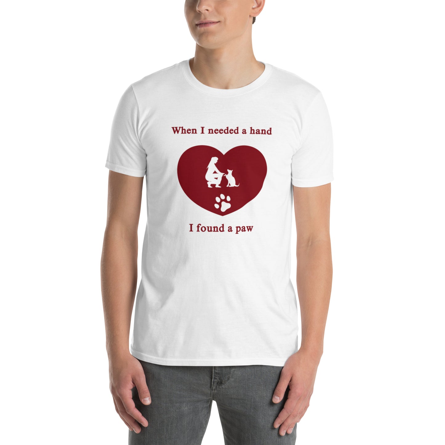 When I Needed a Hand I Found a Paw Dog Lover Tee Uniisex by EraofInk