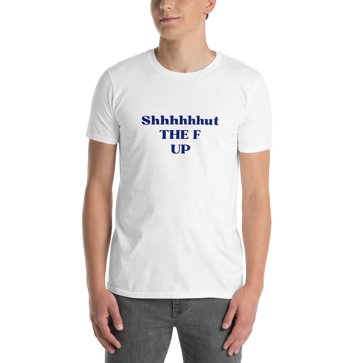 Unisex Tee That Tells Everyone to Just Shut Up Already by EraofInk